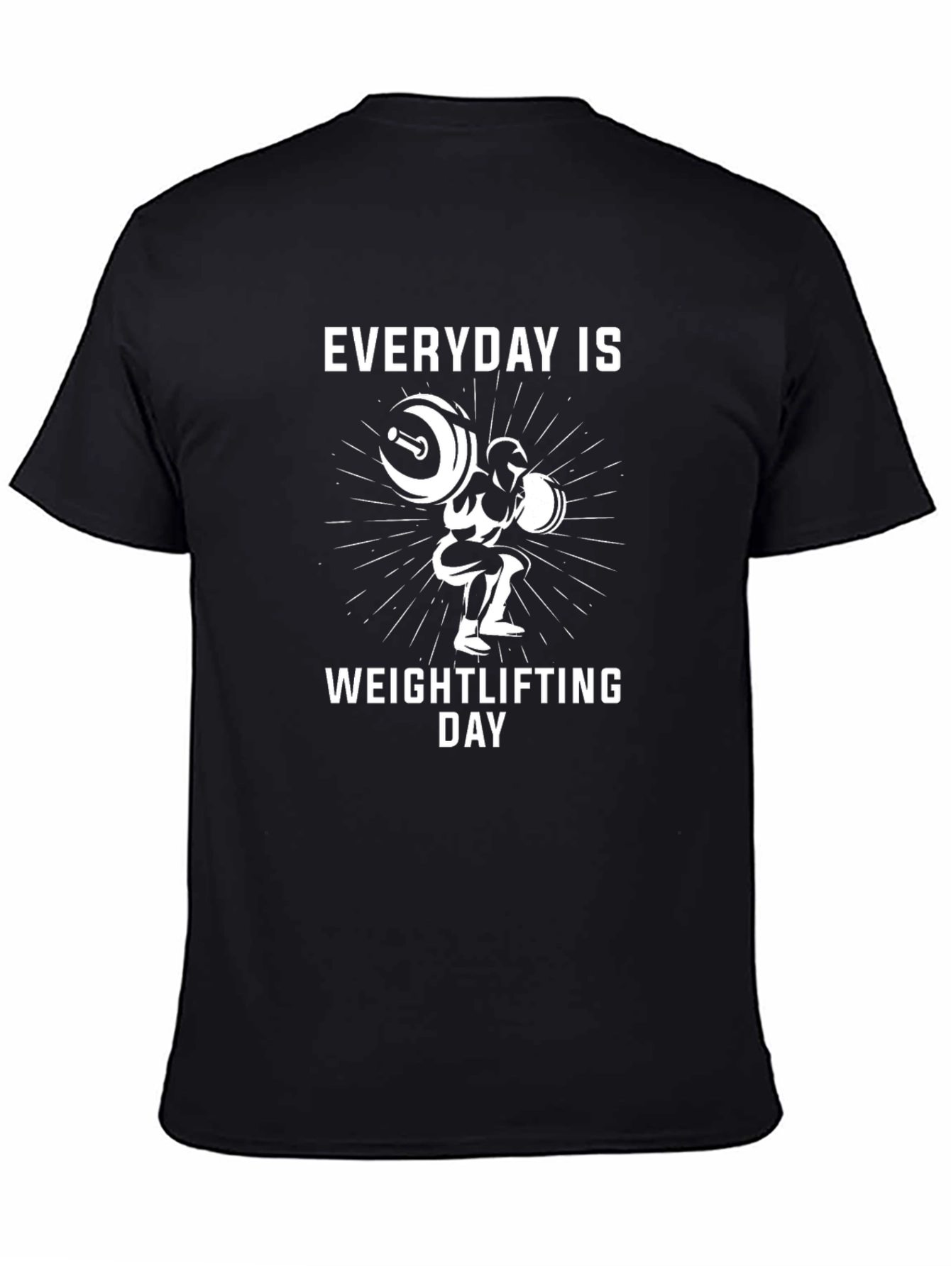 Everyday is Weightlifting Day T-Shirt