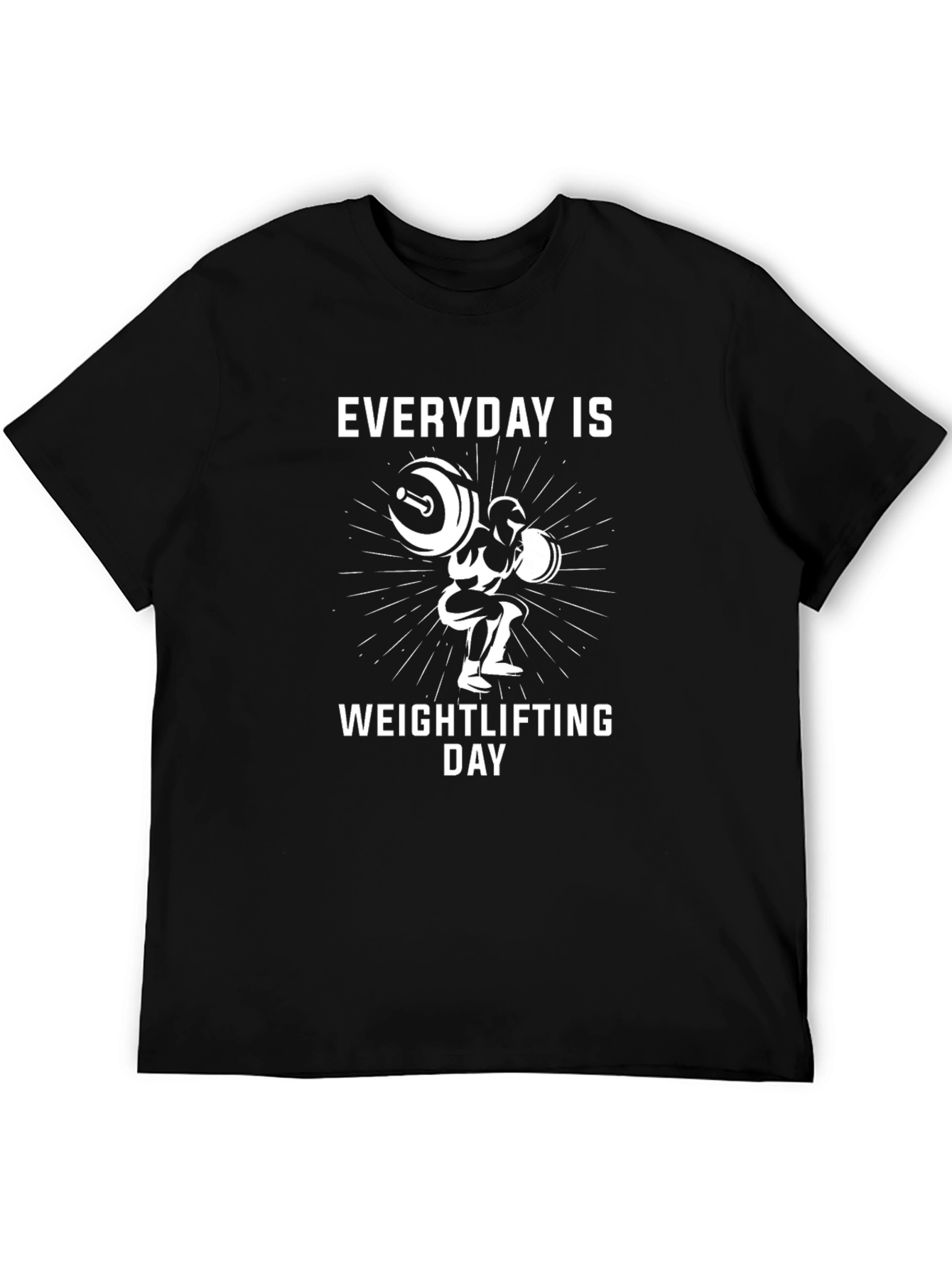 Everyday is Weightlifting Day T-Shirt