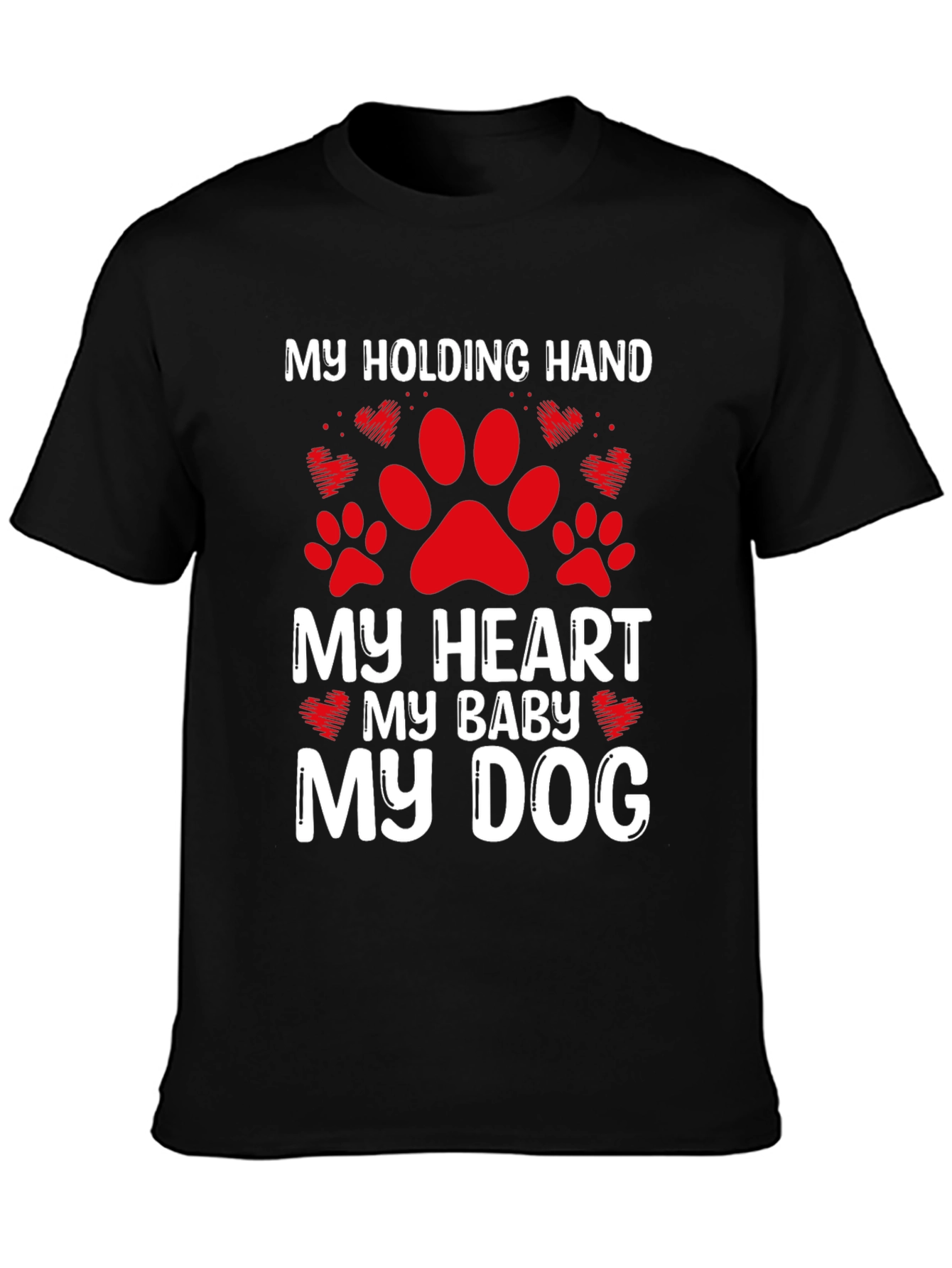 My Dog My Baby T-Shirt Paw Print Heart