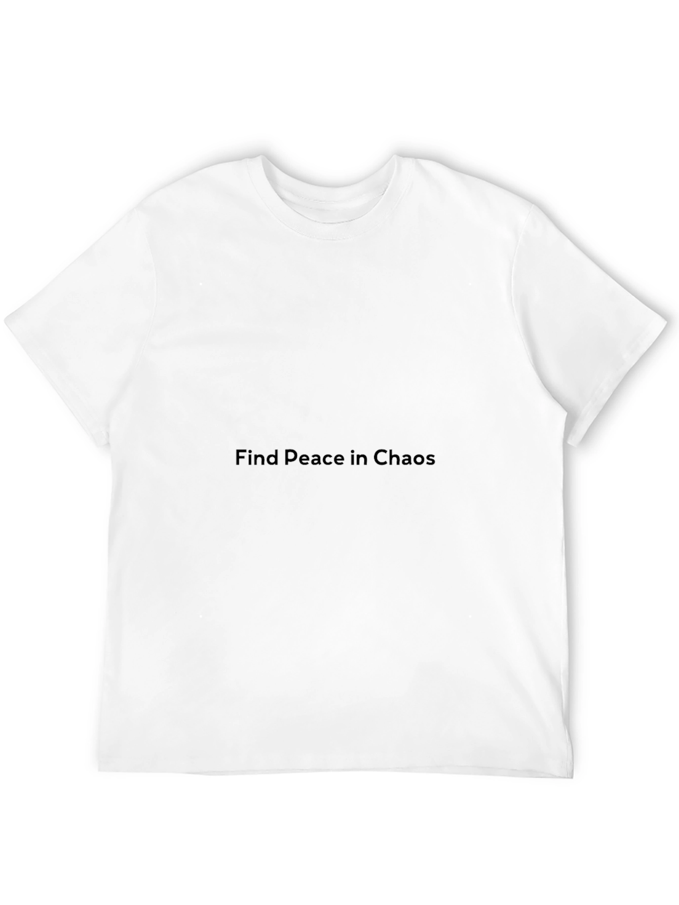 Find Peace in Chaos Black T-Shirt