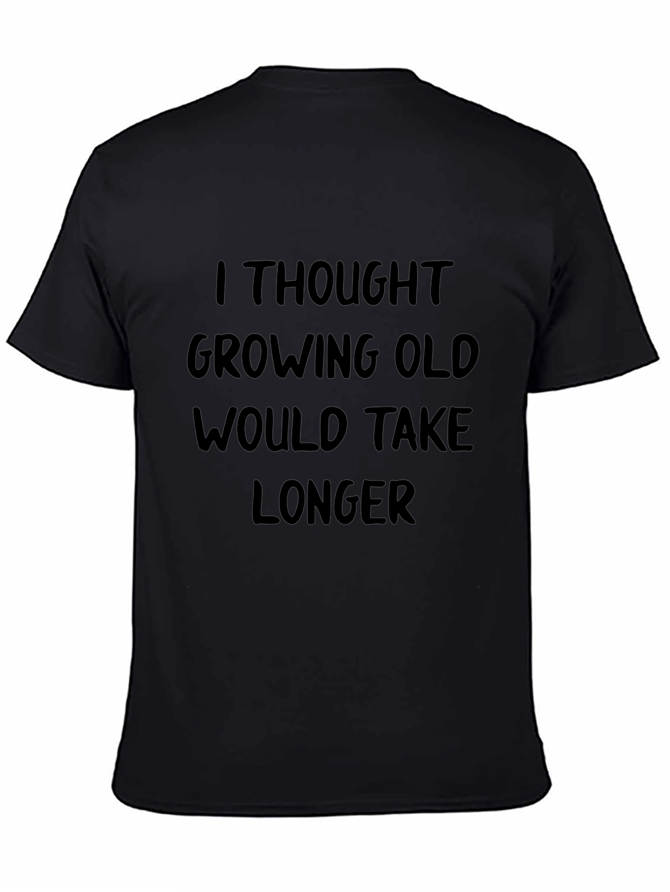 Funny Growing Old Black Graphic T-Shirt