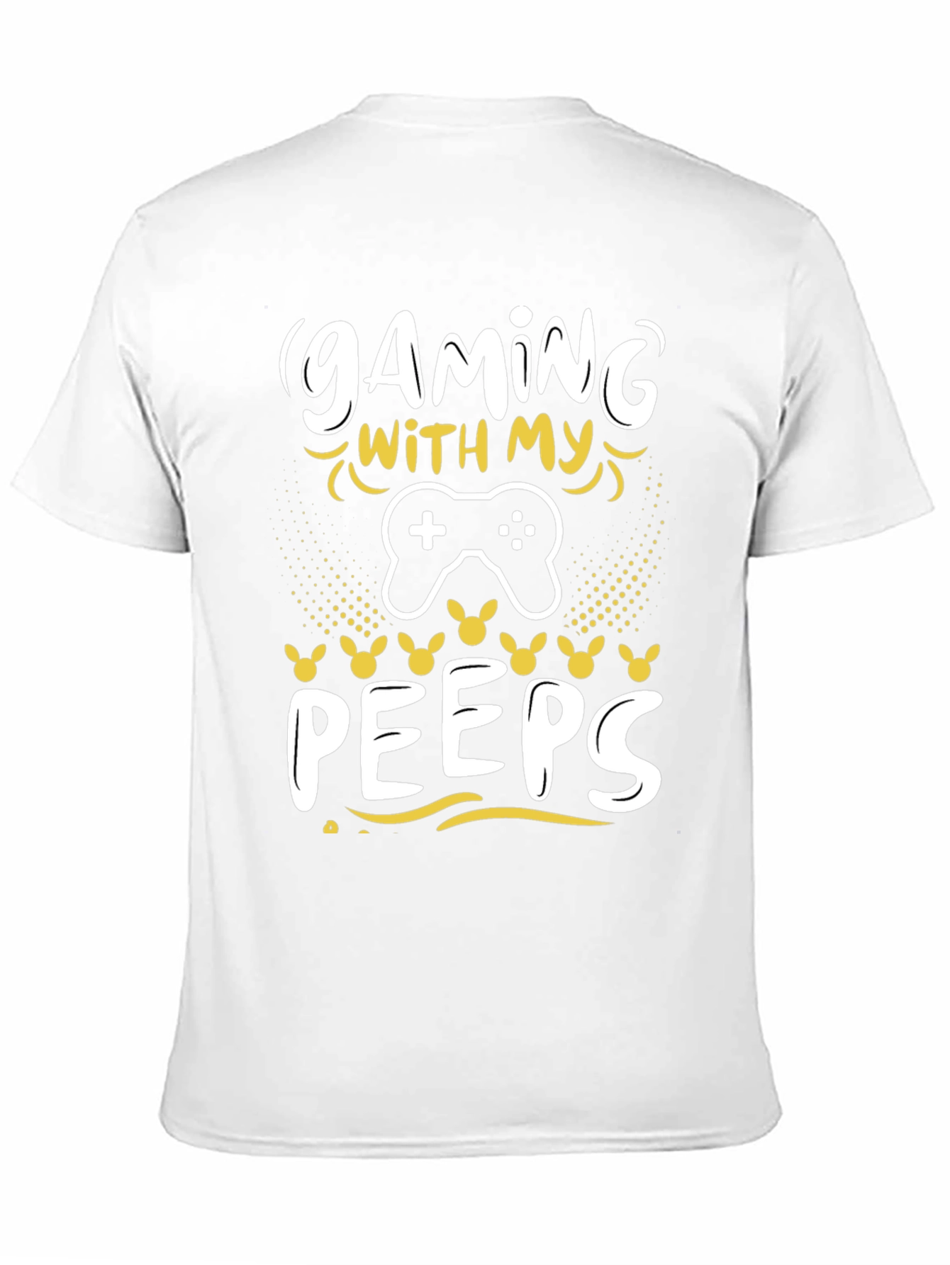 Gaming With My Peeps T-Shirt
