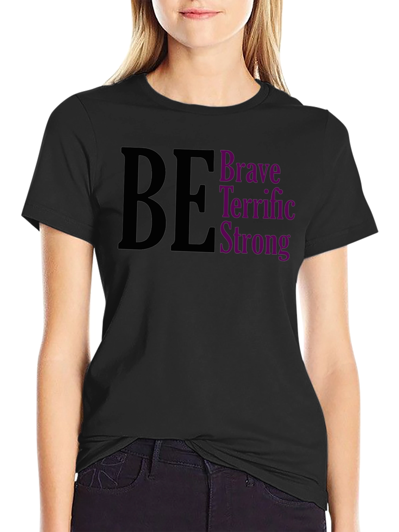 Be Brave Terrific Strong Black Tee