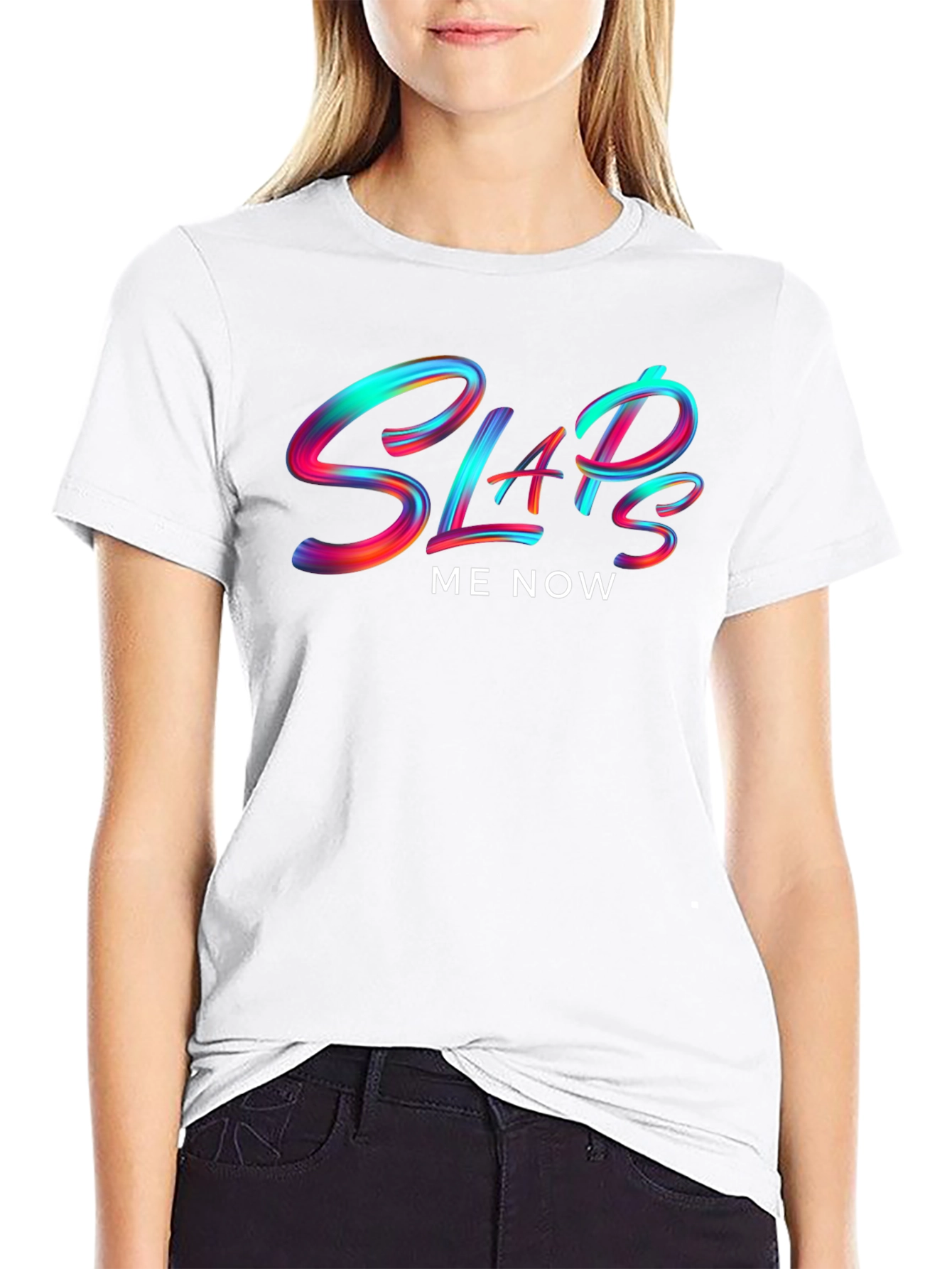 Slaps Me Now Graphic T-Shirt - Bold Statement Tee