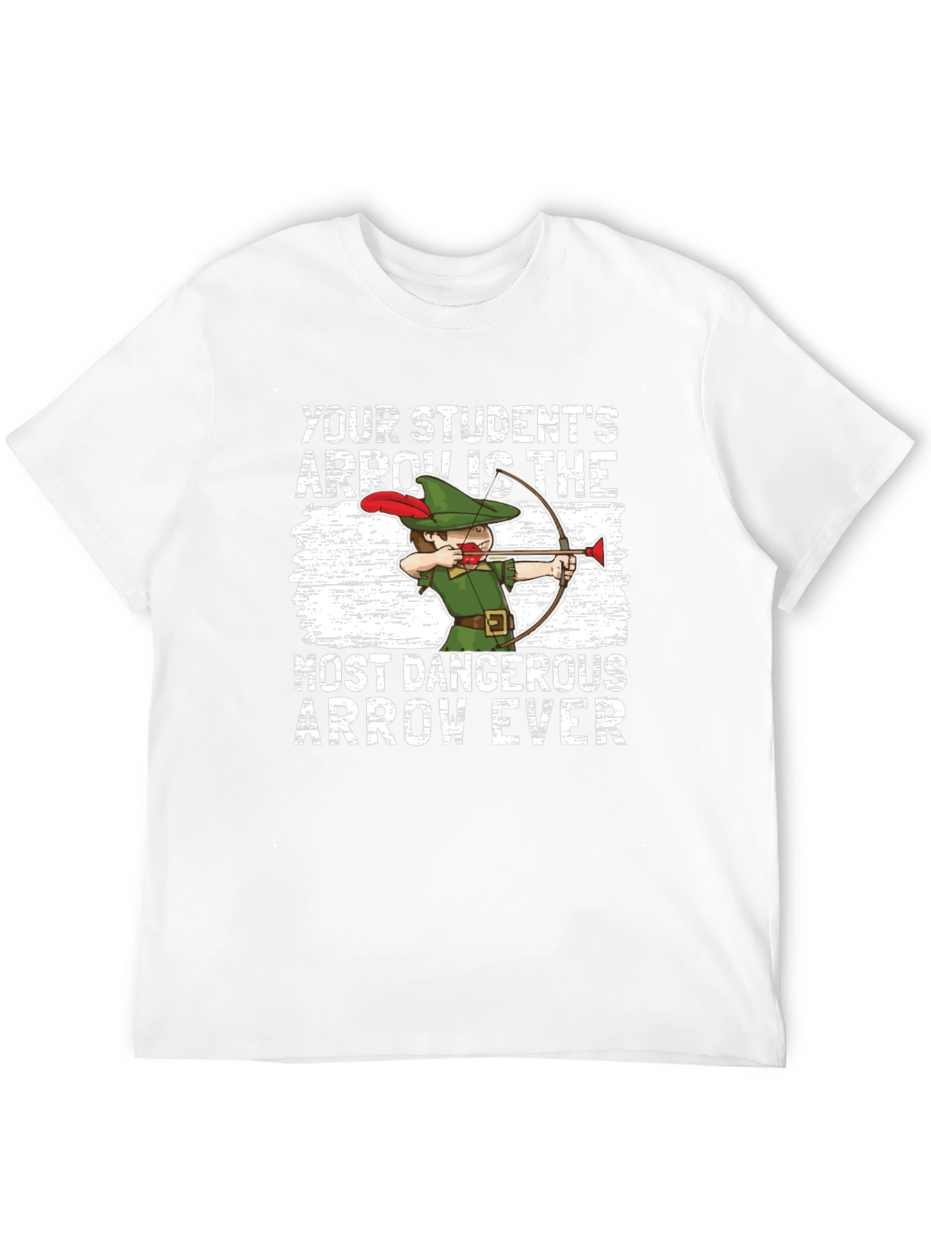 Funny Teacher T-Shirt: Dangerous Student Arrow