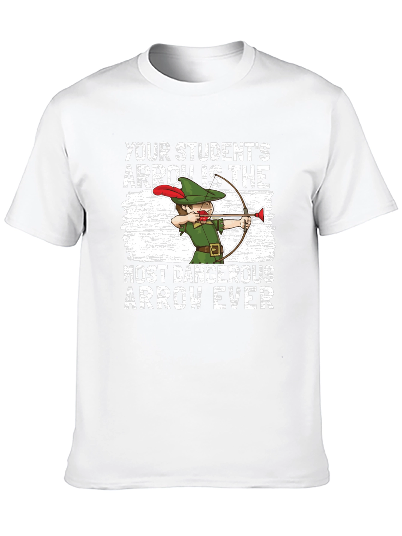Funny Teacher T-Shirt: Dangerous Student Arrow