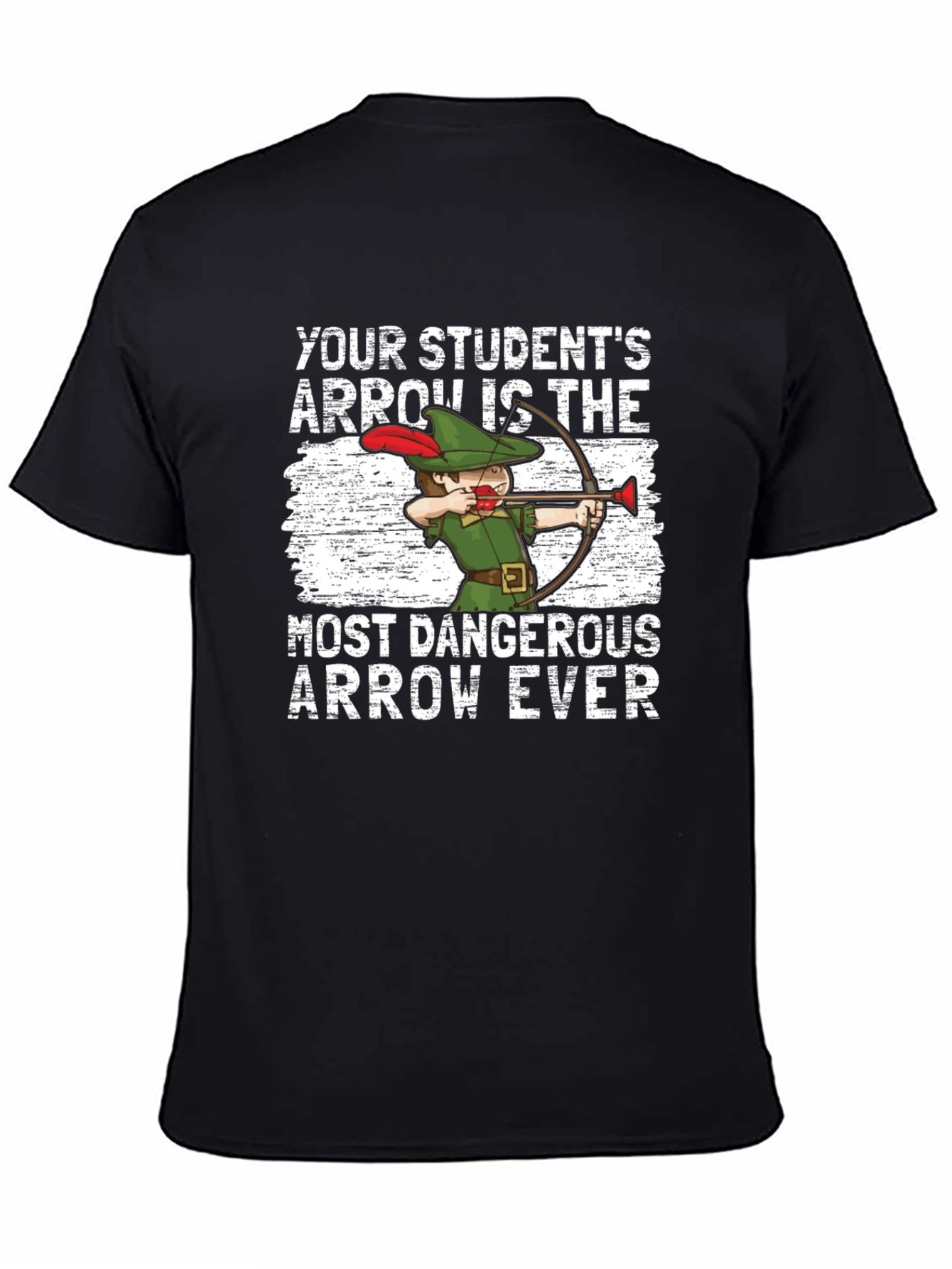 Funny Teacher T-Shirt: Dangerous Student Arrow