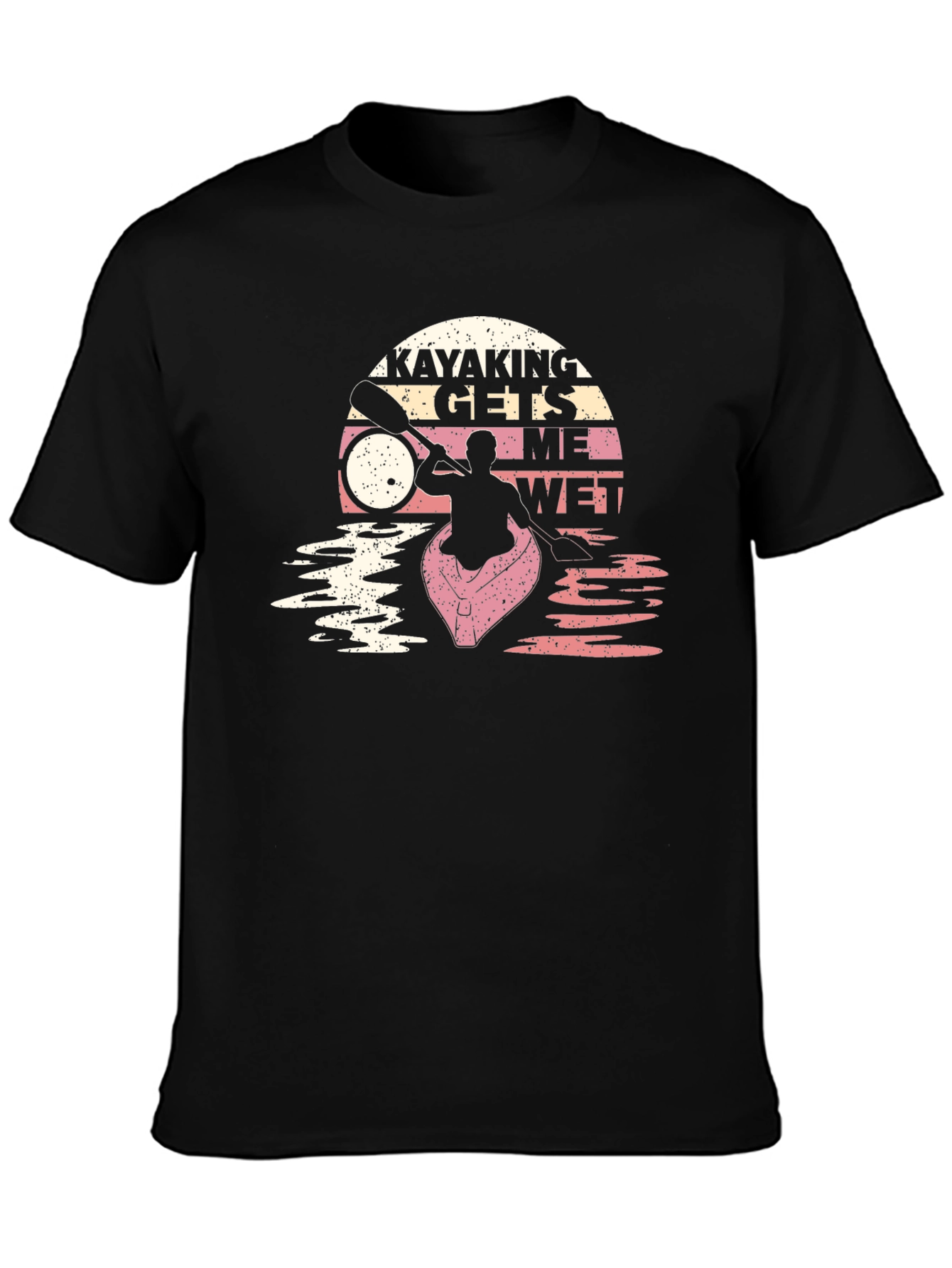Kayaking Gets Me Wet Graphic T-Shirt