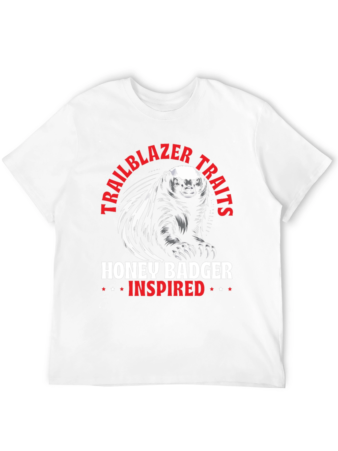 Honey Badger Inspired T-Shirt - Trailblazer Traits