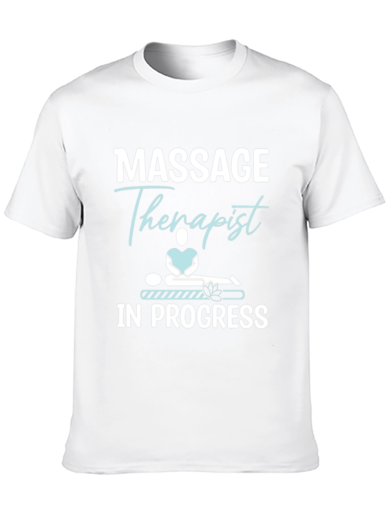 Massage Therapist In Progress Funny T-Shirt