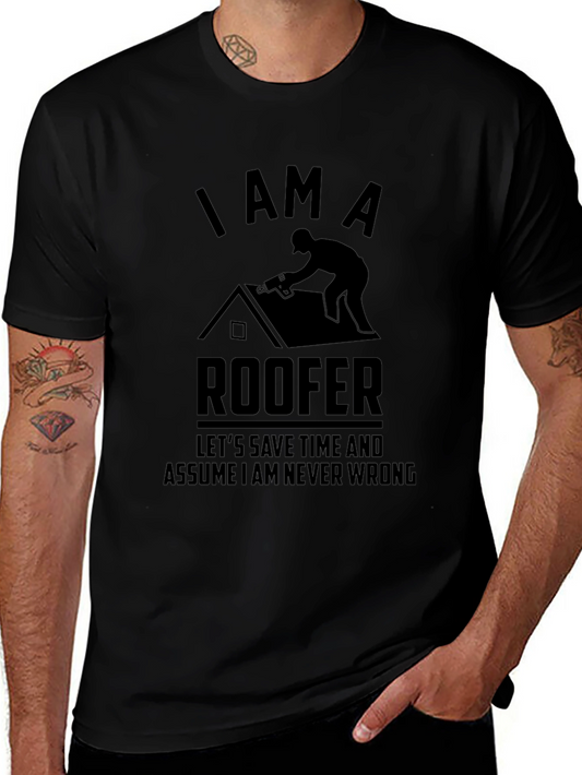 I AM A ROOFER T-Shirt