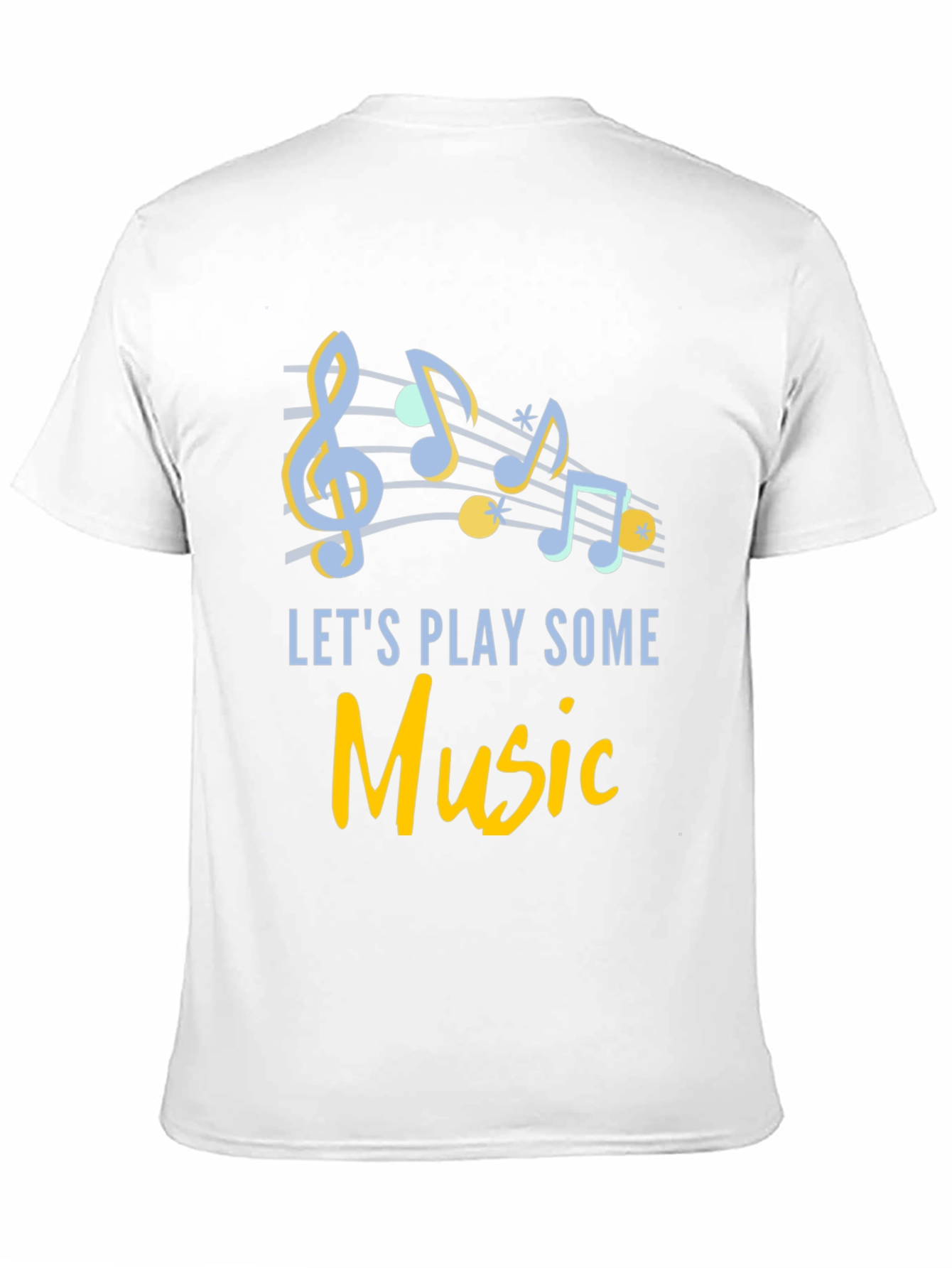 Musical Notes T-Shirt - Lets Play Some Music