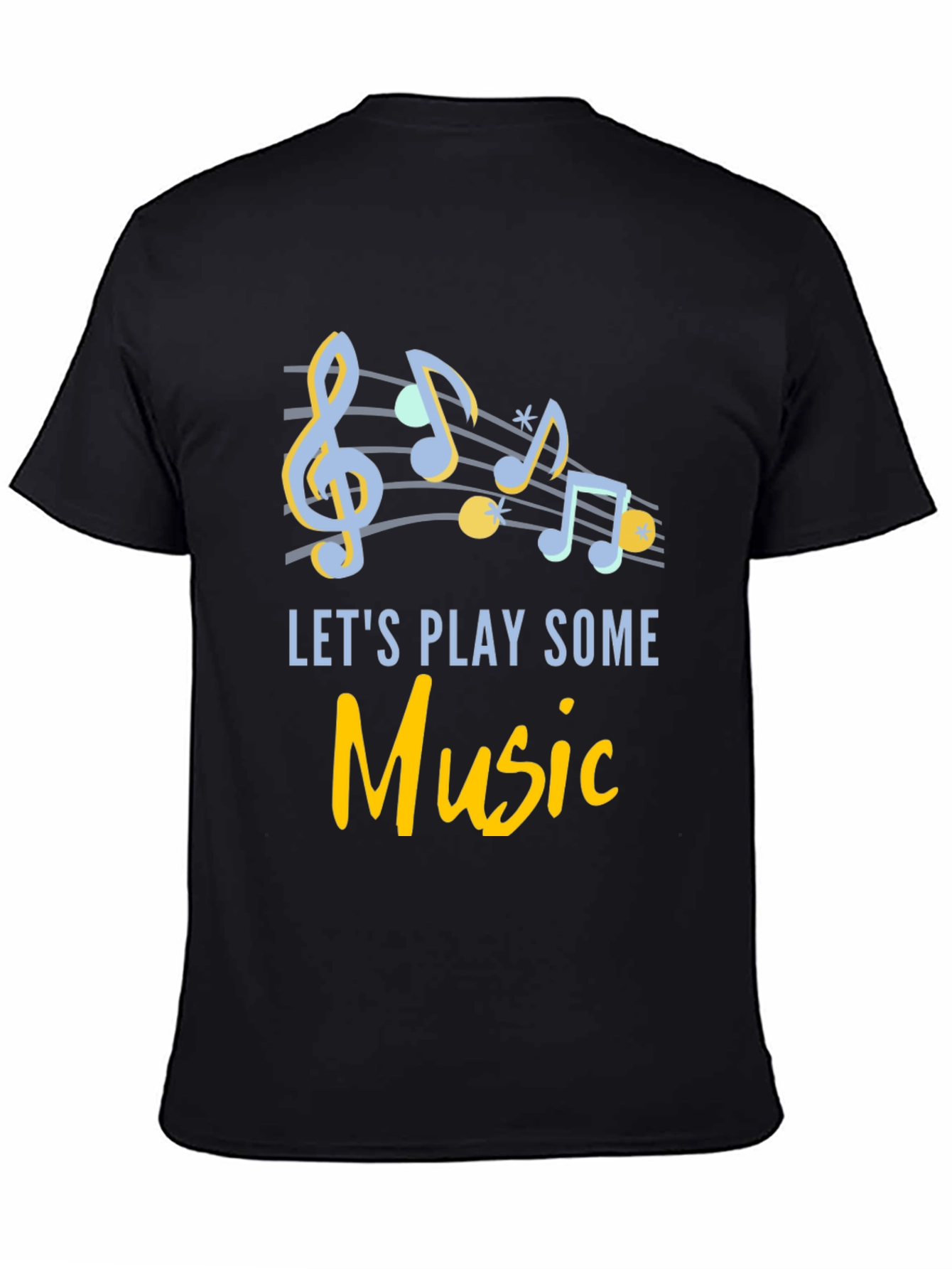 Musical Notes T-Shirt - Lets Play Some Music