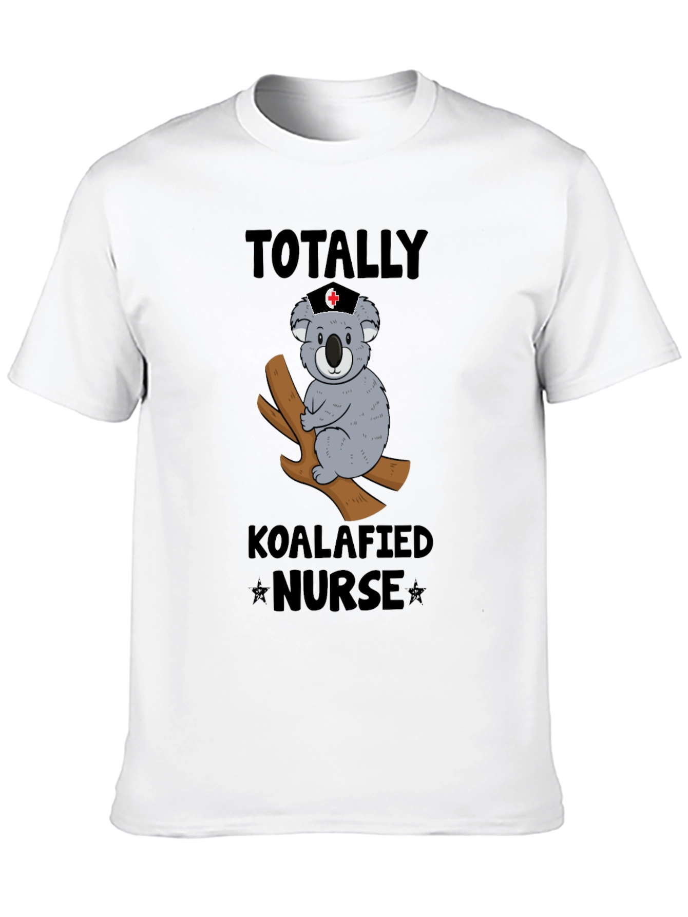 Totally Koalafied Nurse T-Shirt