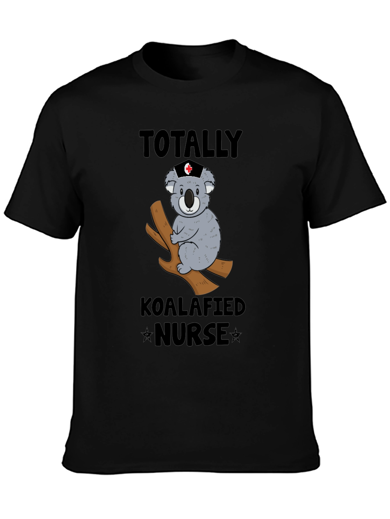 Totally Koalafied Nurse T-Shirt