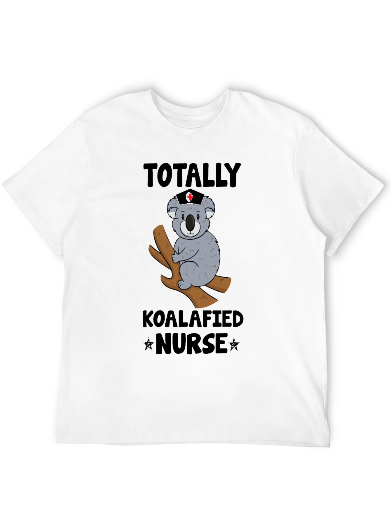 Totally Koalafied Nurse T-Shirt
