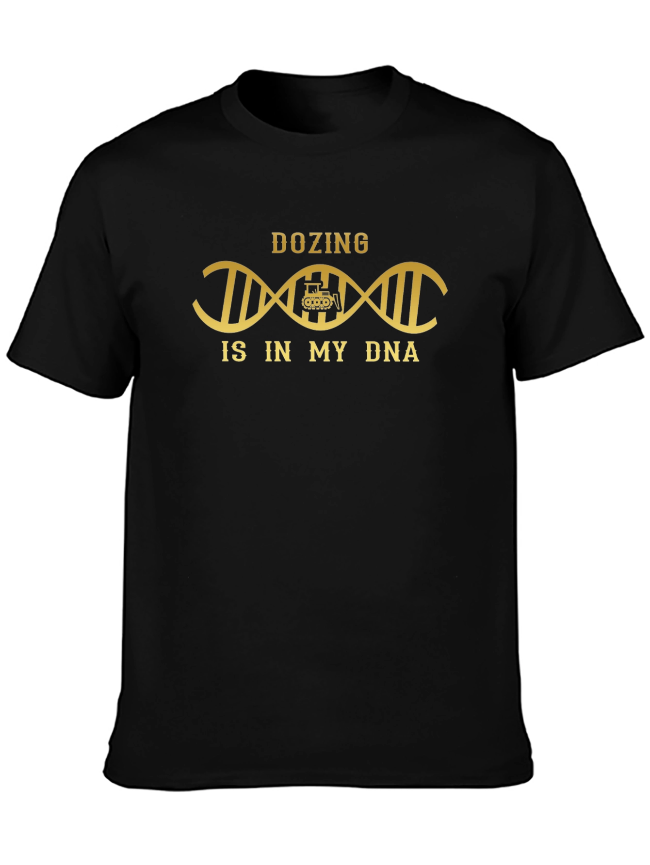 Dozing is in My DNA T-Shirt