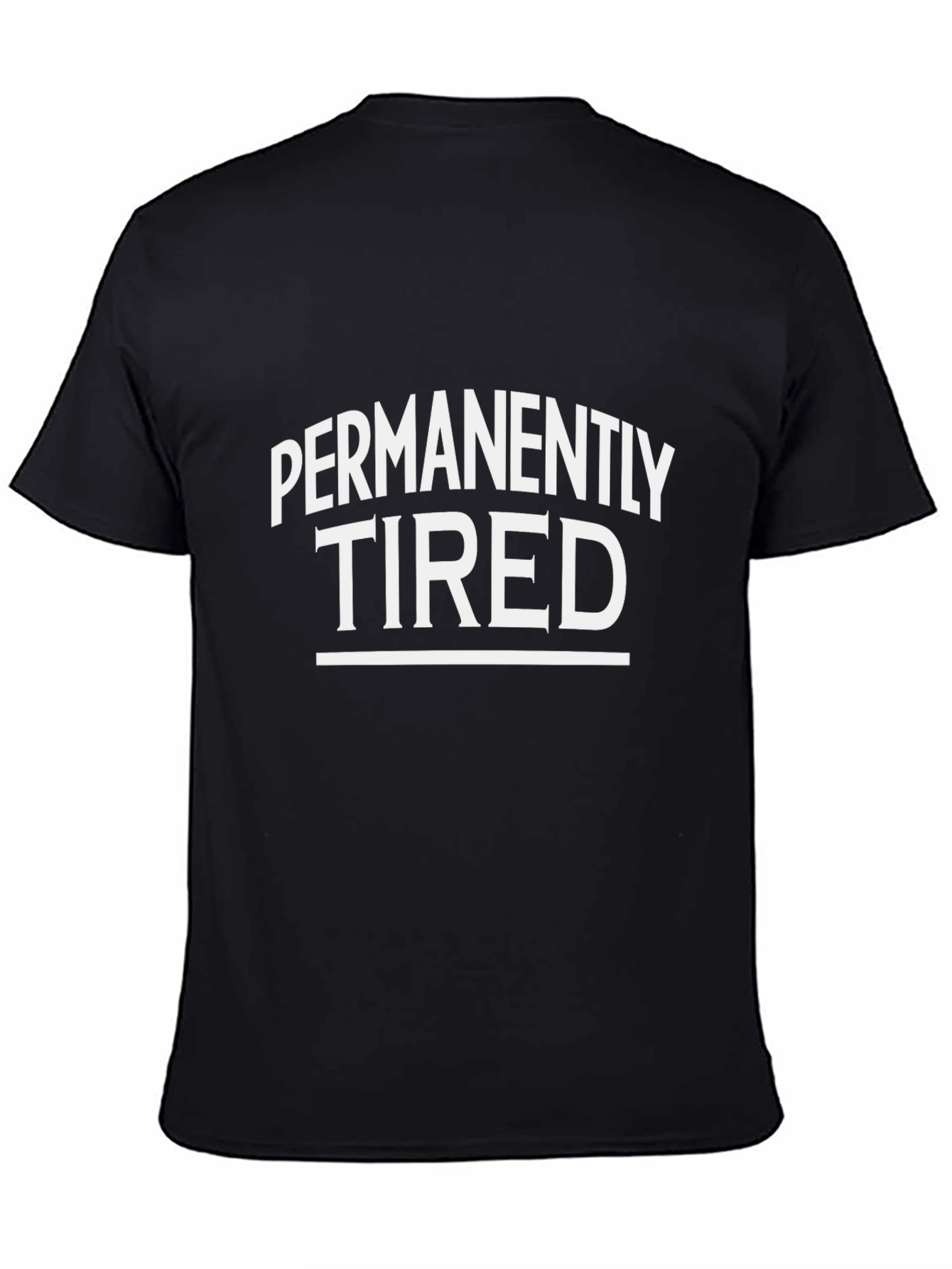 Permanently Tired Graphic Tee - Black Unisex T-Shirt