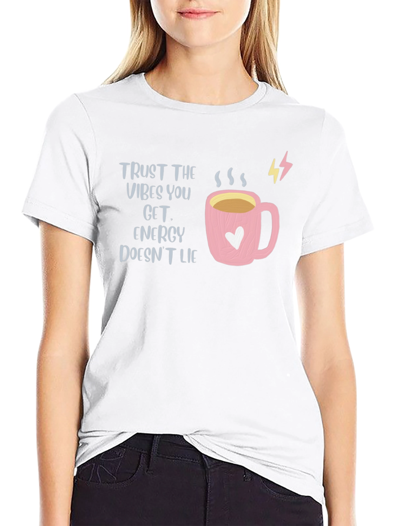 Trust The Vibes Energy Doesnt Lie T-Shirt