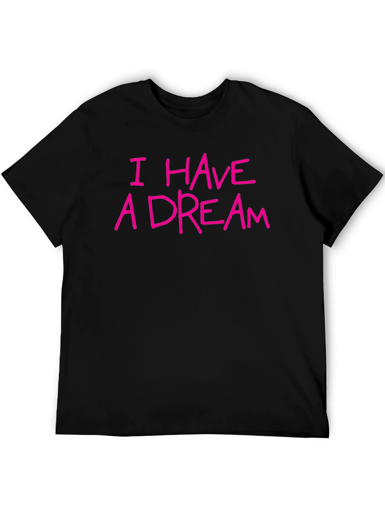 I Have A Dream T-Shirt Black Cotton Tee