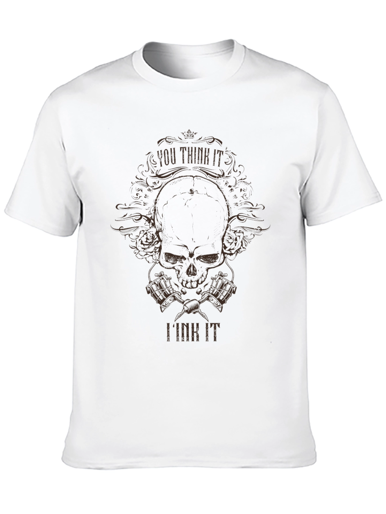 You Think It I Ink It Skull Tattoo T-Shirt