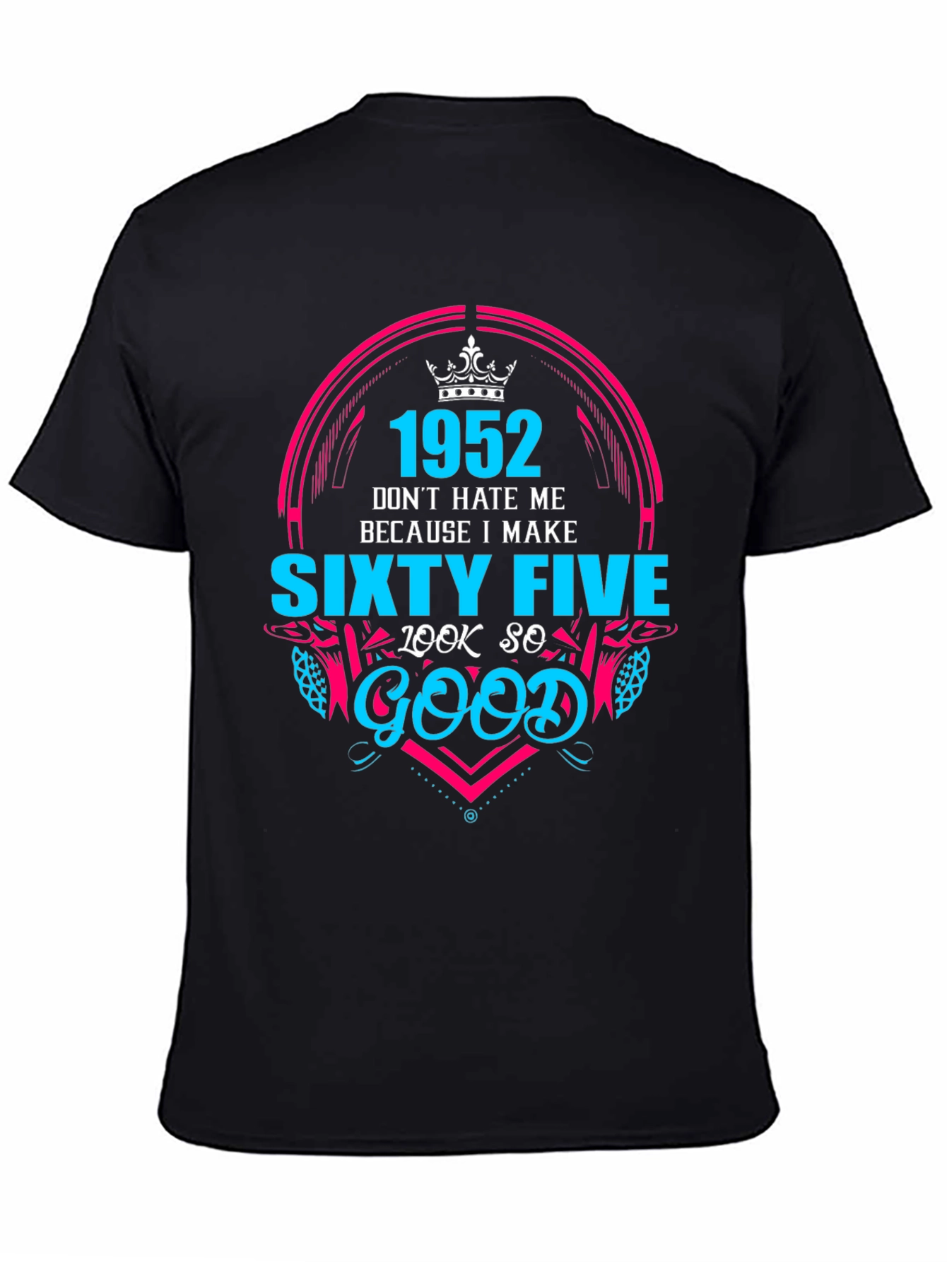 1952 Sixty Five Look So Good Graphic Tee
