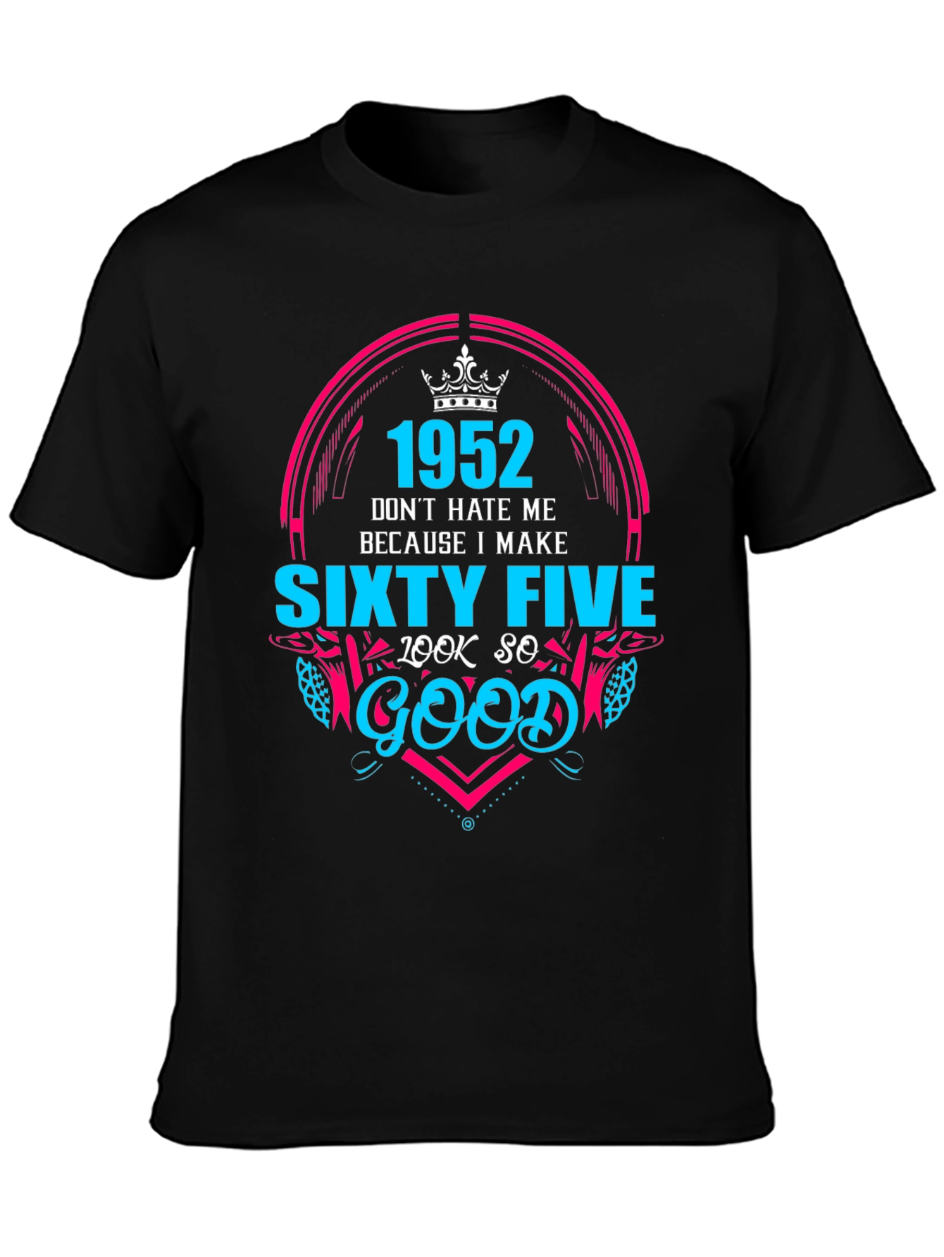 1952 Sixty Five Look So Good Graphic Tee