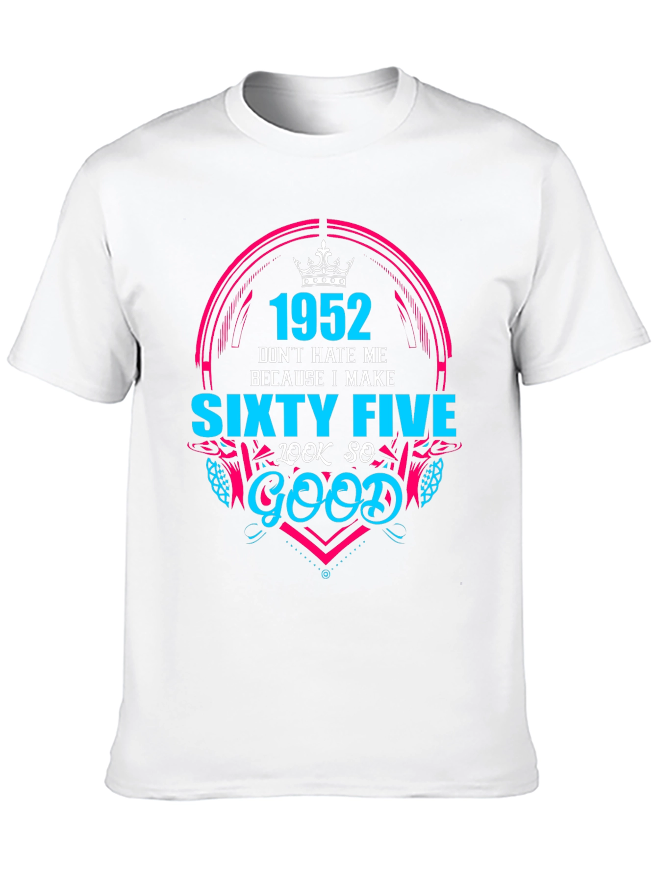 1952 Sixty Five Look So Good Graphic Tee