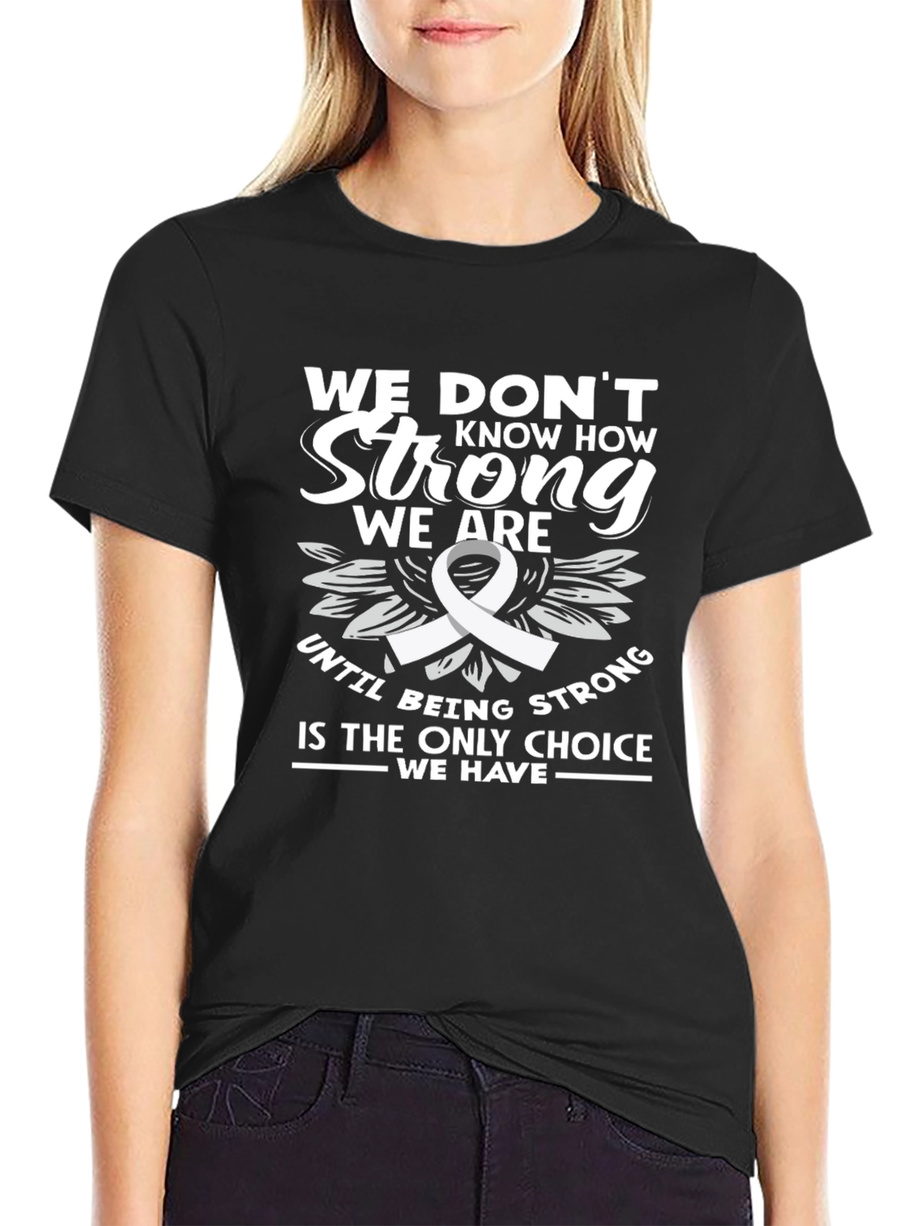 Inspirational Strength T-Shirt - Cancer Awareness