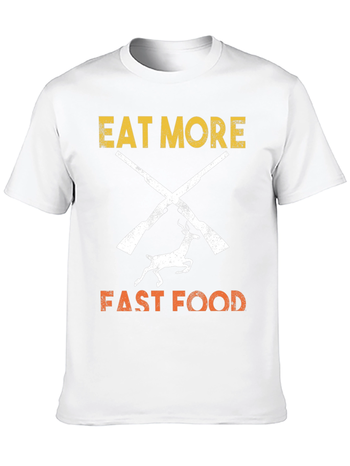 Eat More Fast Food T-Shirt Hunter Design