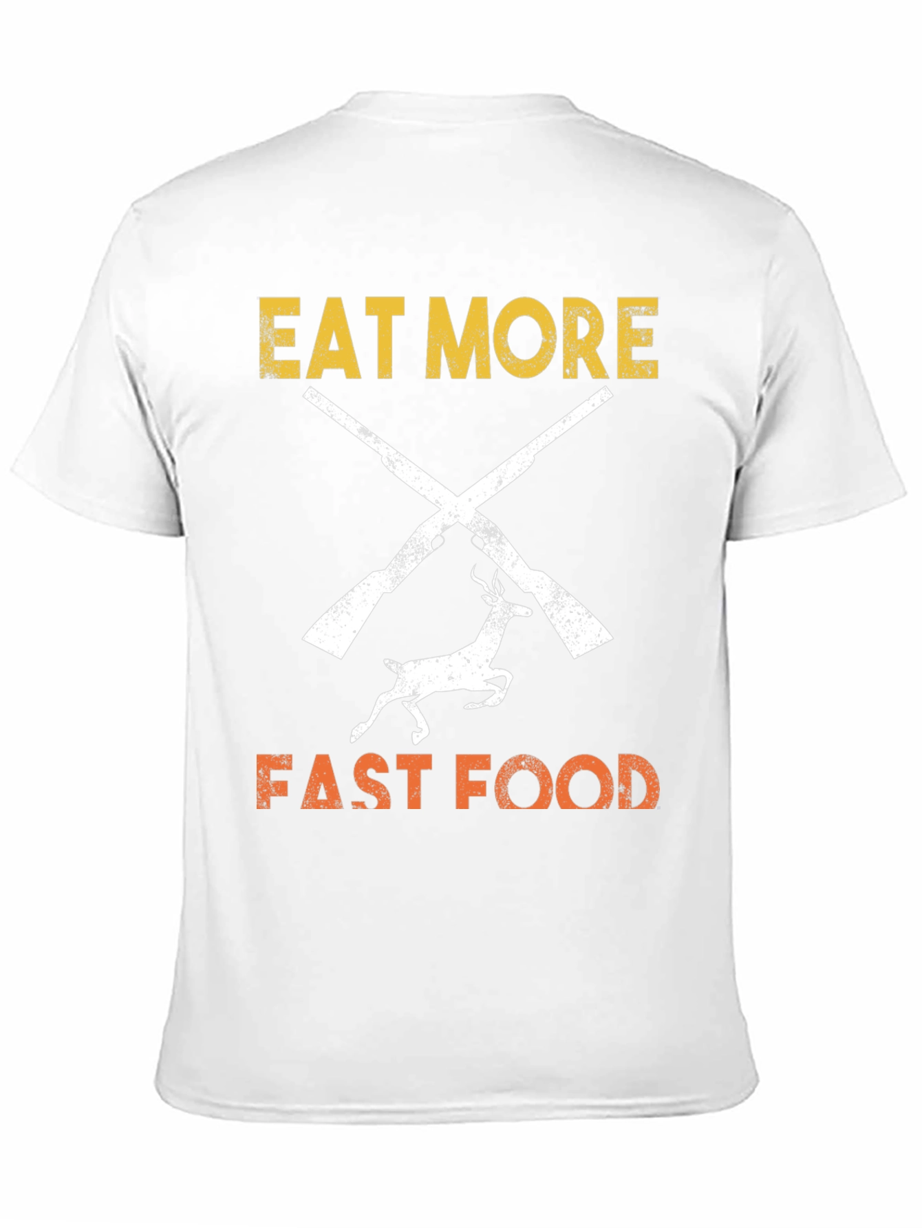 Eat More Fast Food T-Shirt Hunter Design