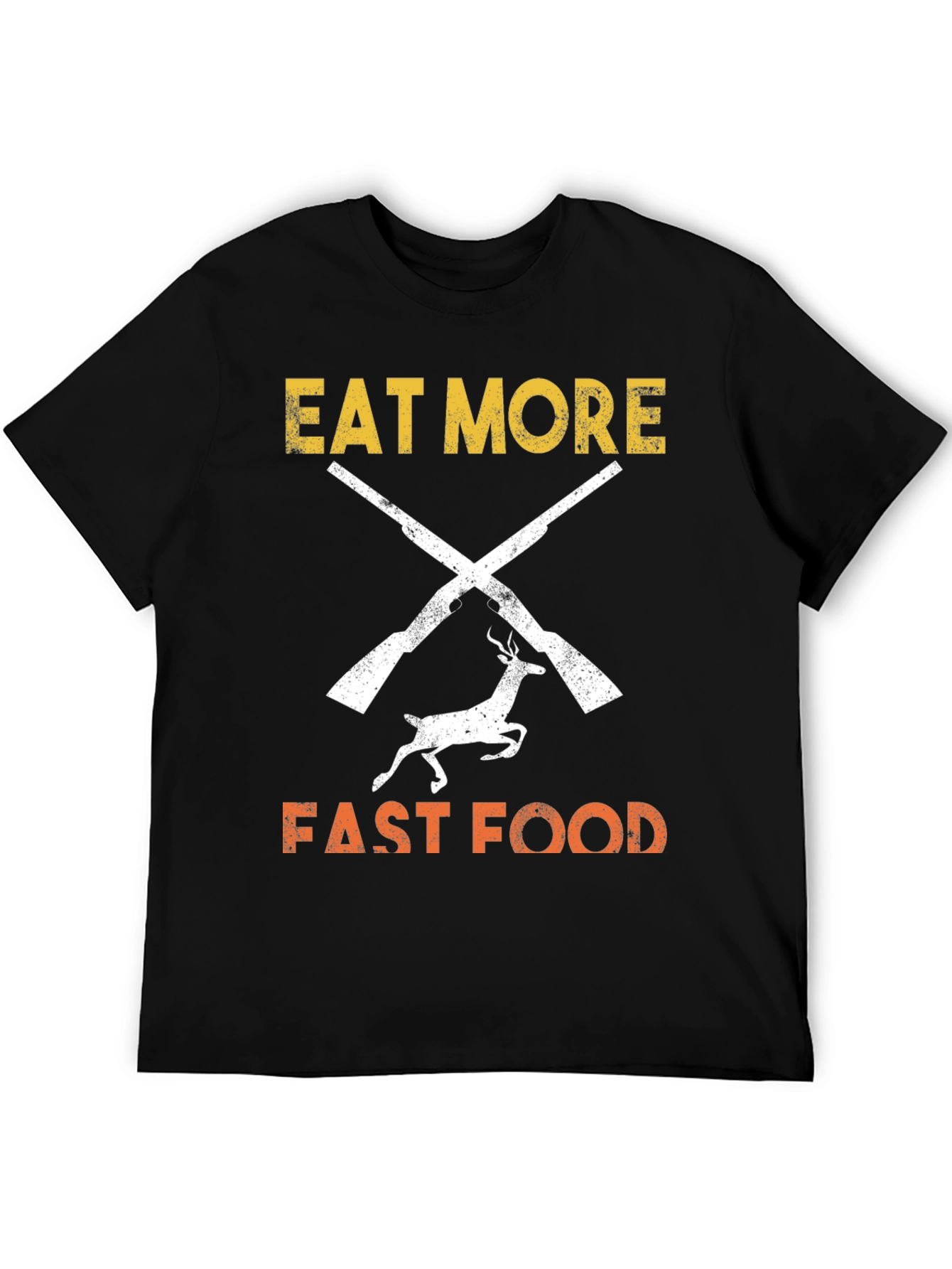 Eat More Fast Food T-Shirt Hunter Design