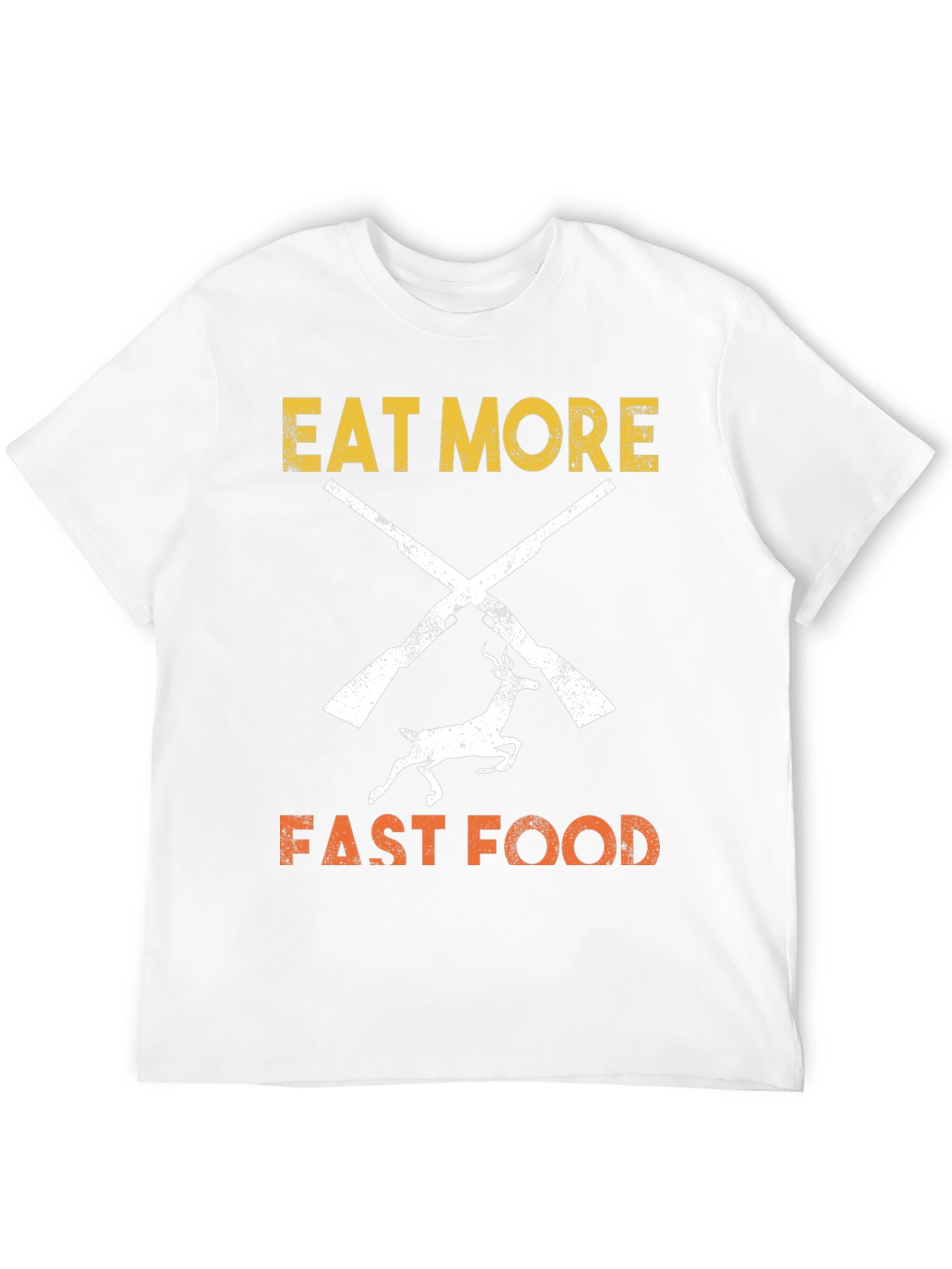 Eat More Fast Food T-Shirt Hunter Design