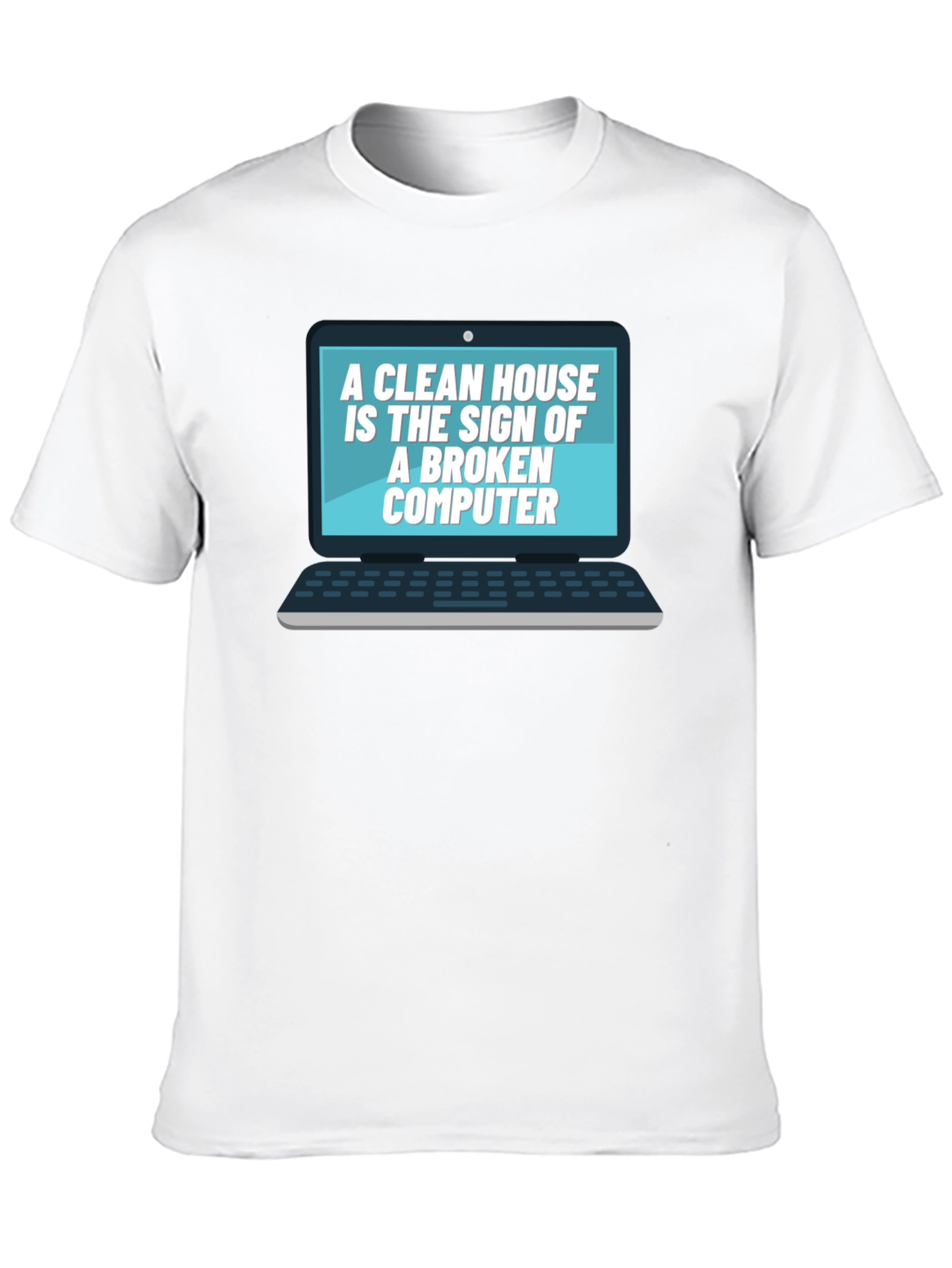 Broken Computer Clean House Black T-Shirt