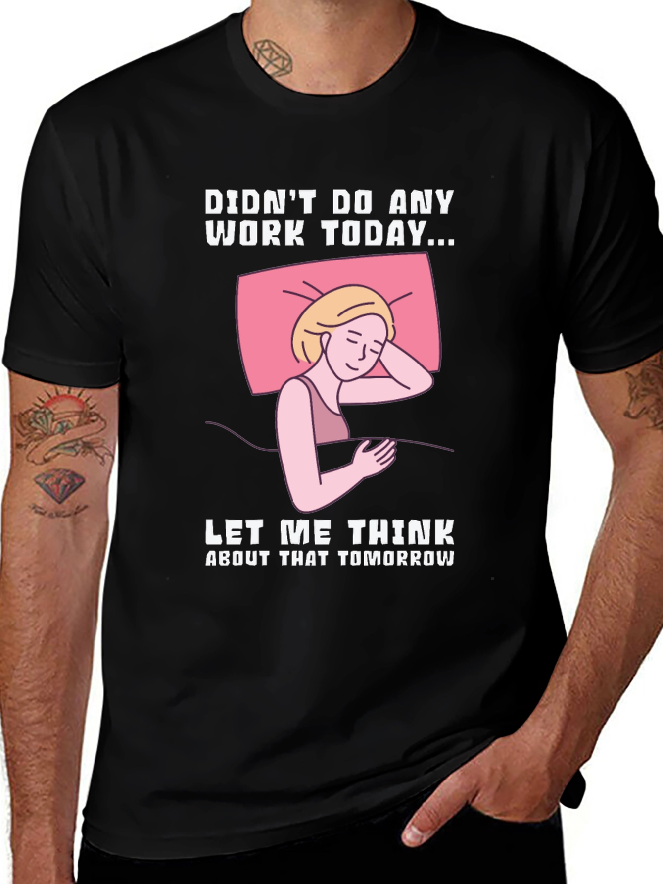 Didnt Do Any Work Today T-Shirt