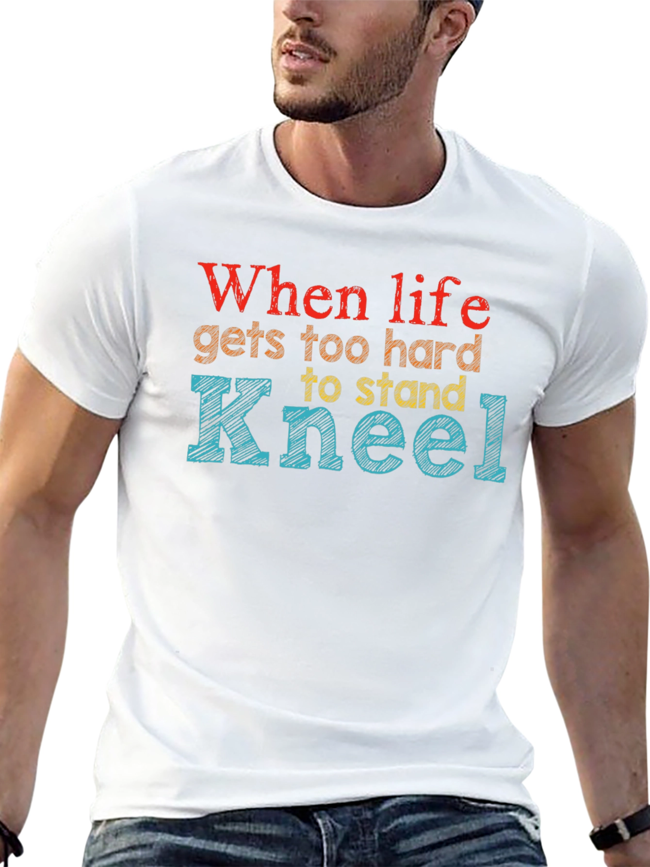 When Life Gets Too Hard Kneel Graphic Tee