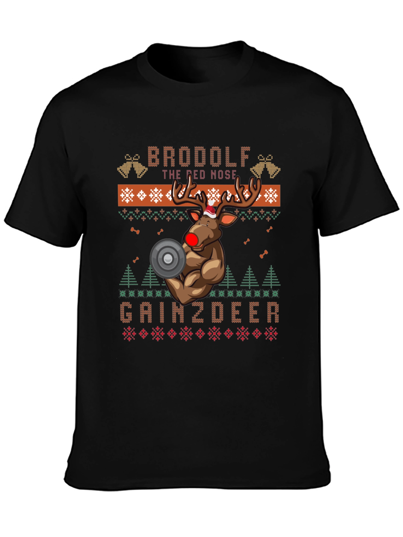 Brodolf the Red Nosed Gainzdeer Ugly Christmas Sweater T-Shirt