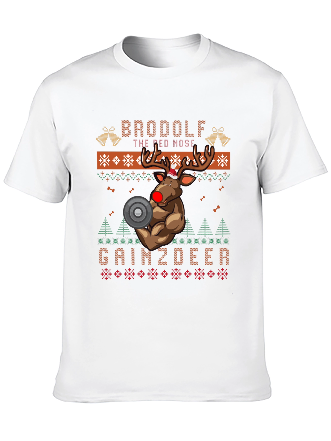 Brodolf the Red Nosed Gainzdeer Ugly Christmas Sweater T-Shirt
