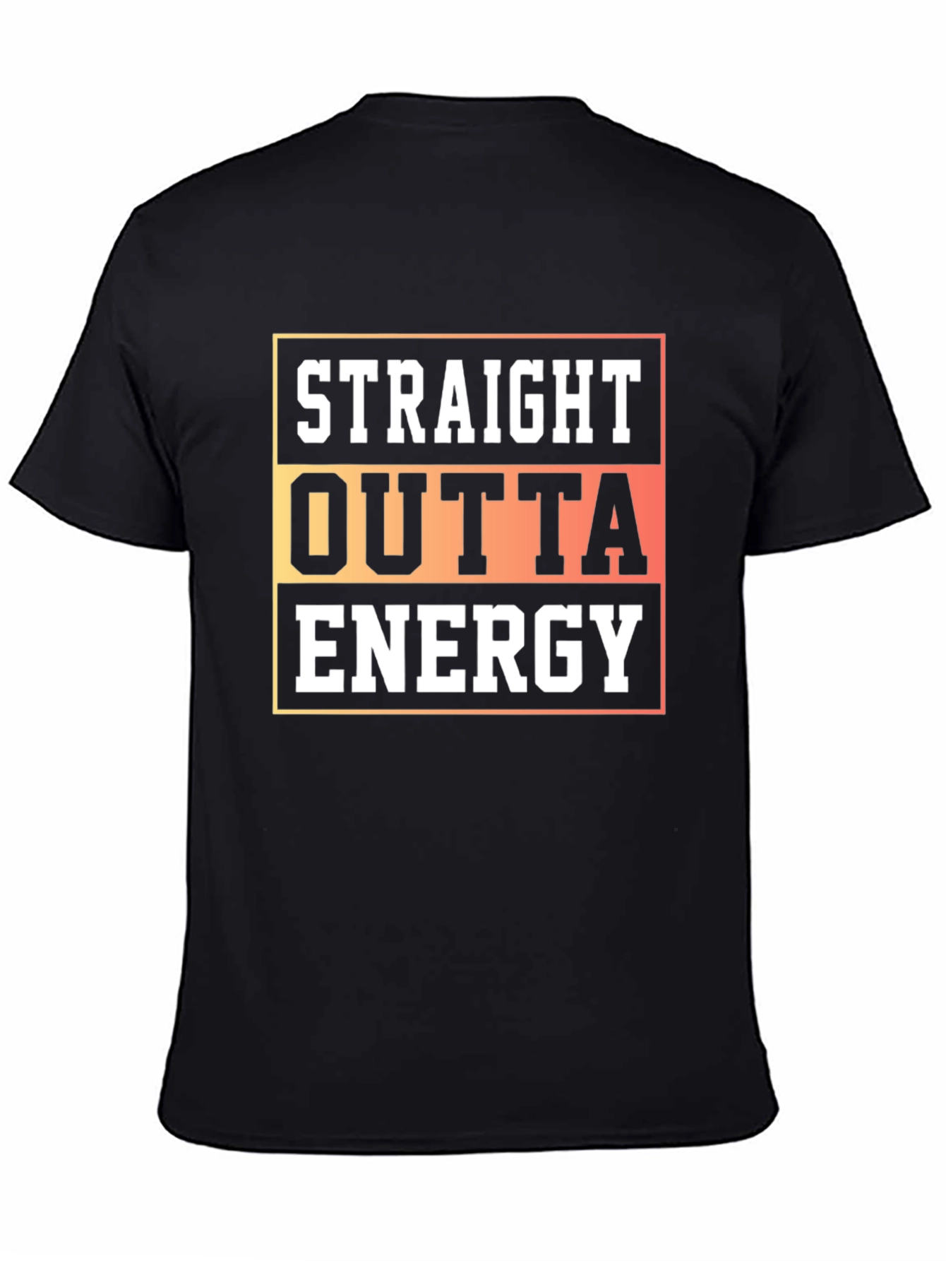 Straight Outta Energy Graphic T-Shirt