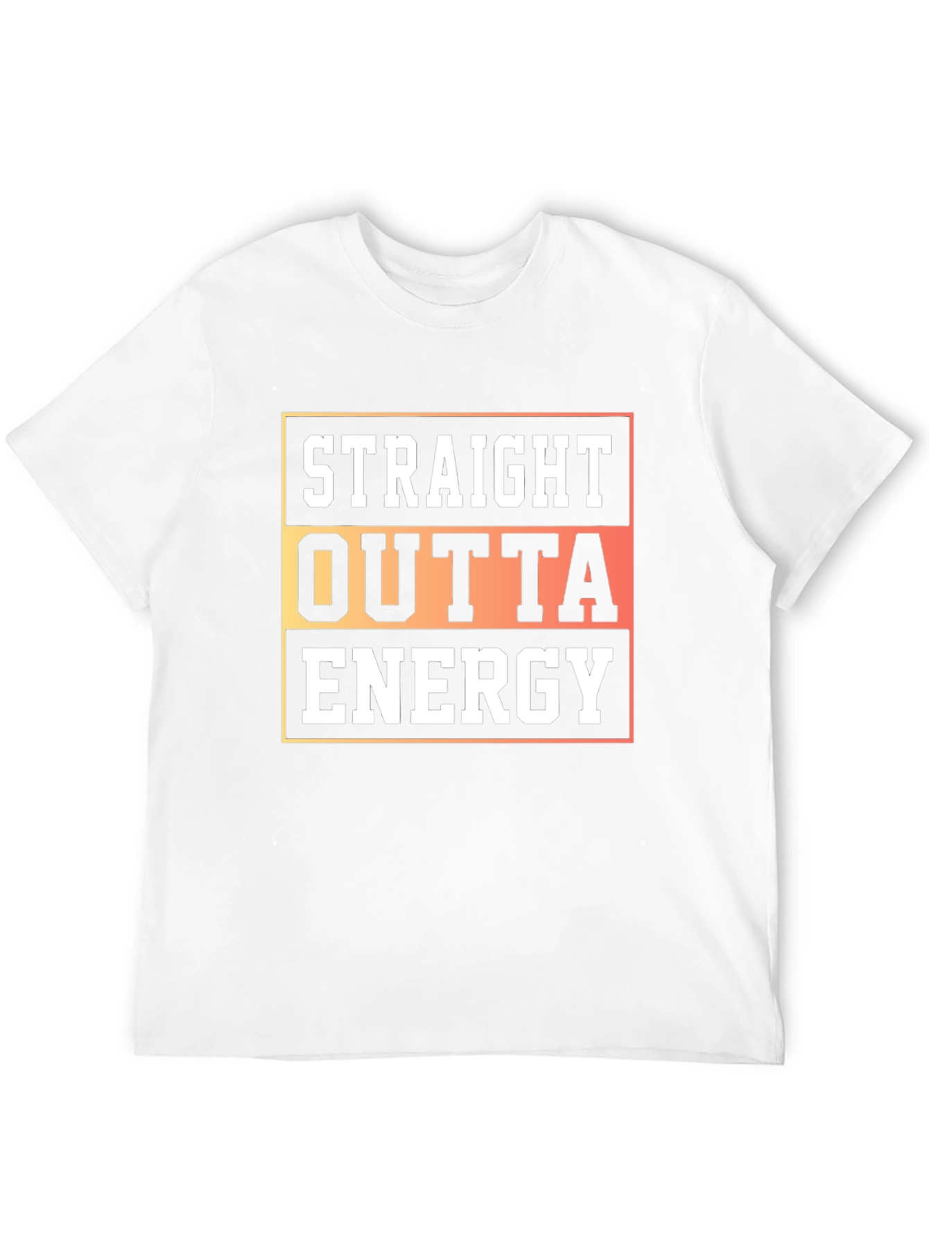Straight Outta Energy Graphic T-Shirt