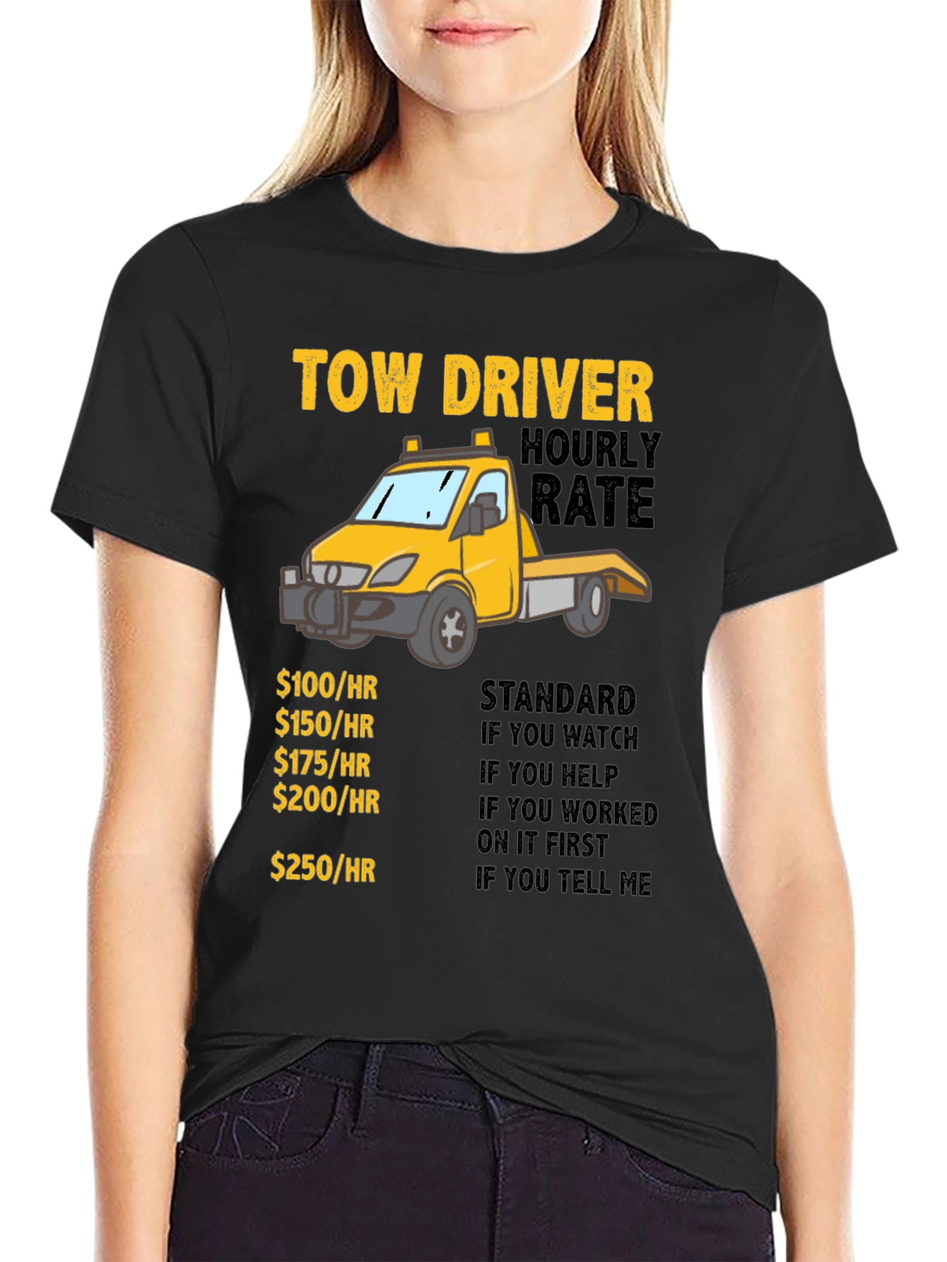Tow Driver Hourly Rate T-Shirt