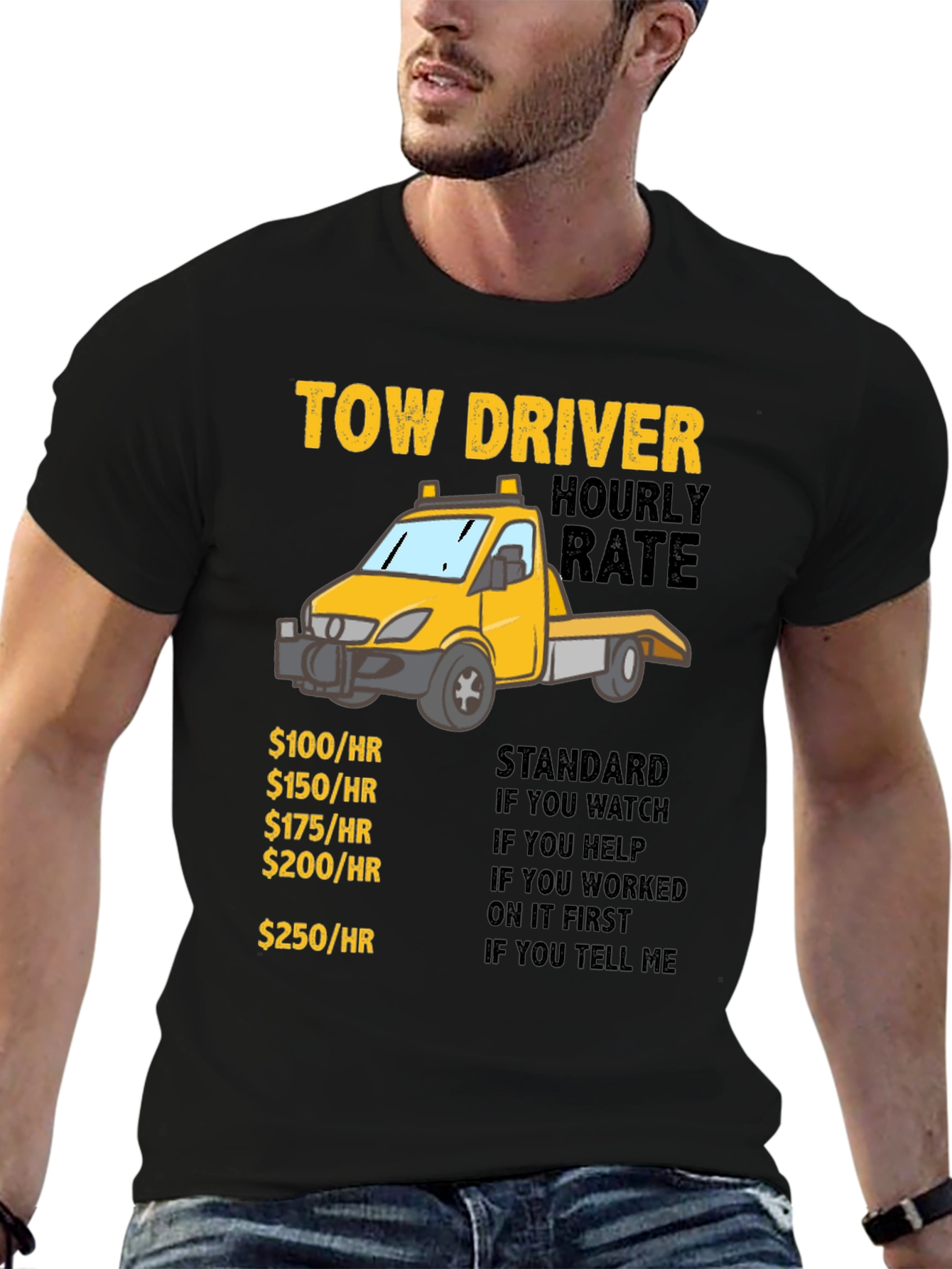 Tow Driver Hourly Rate T-Shirt