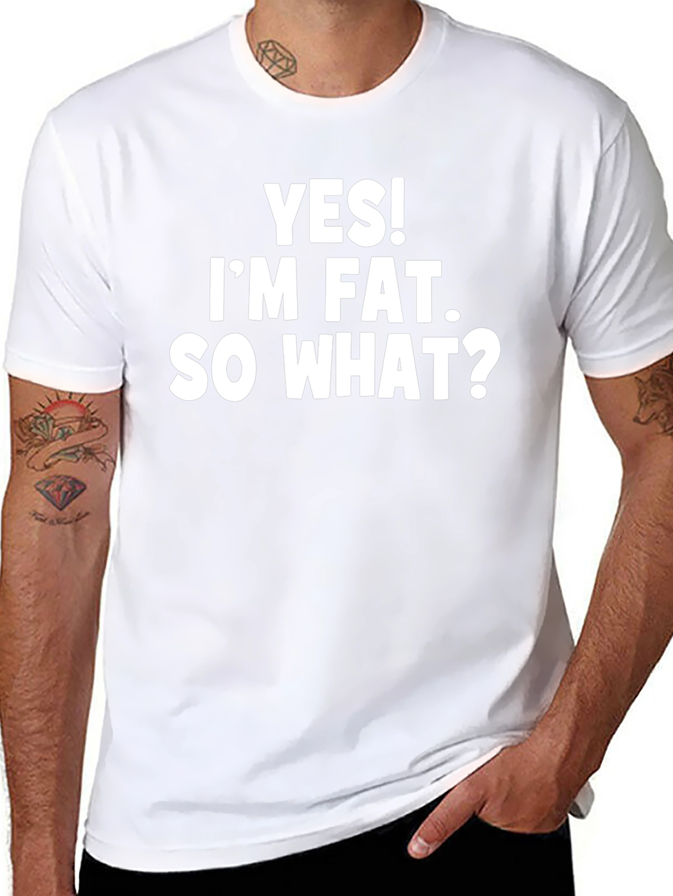 Yes! Im Fat. So What? Slogan T-Shirt