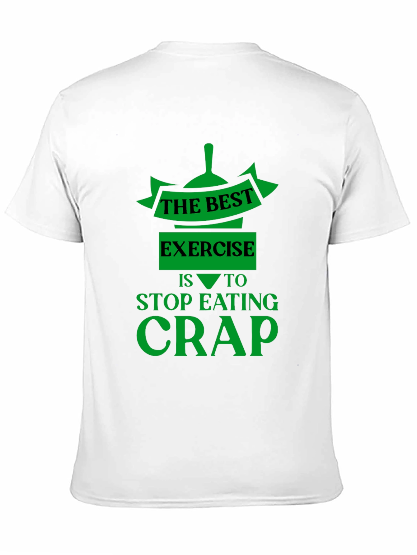 Funny Fitness T-Shirt - Stop Eating Crap Exercise Tee