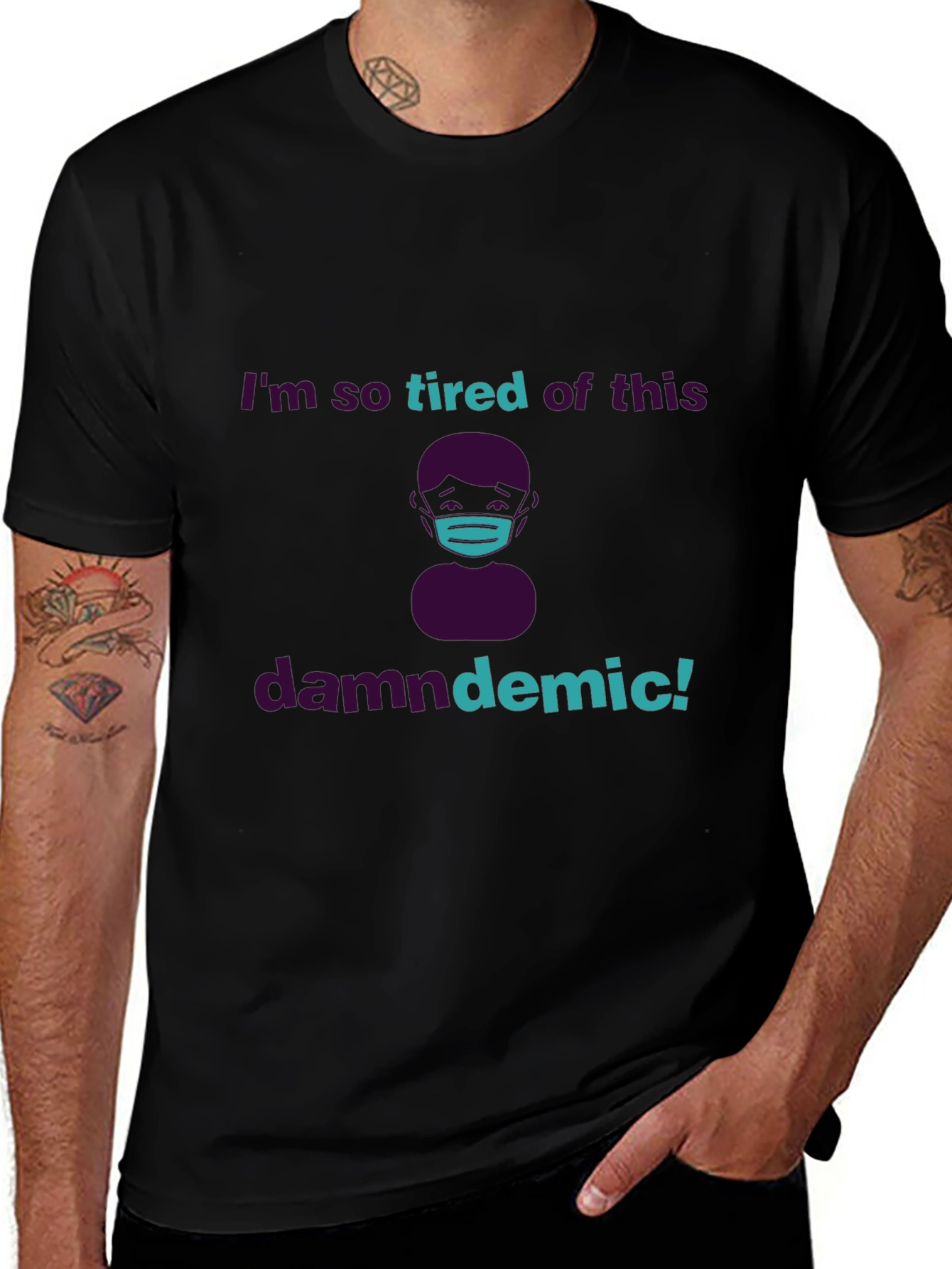 Tired of the Pandemic T-Shirt