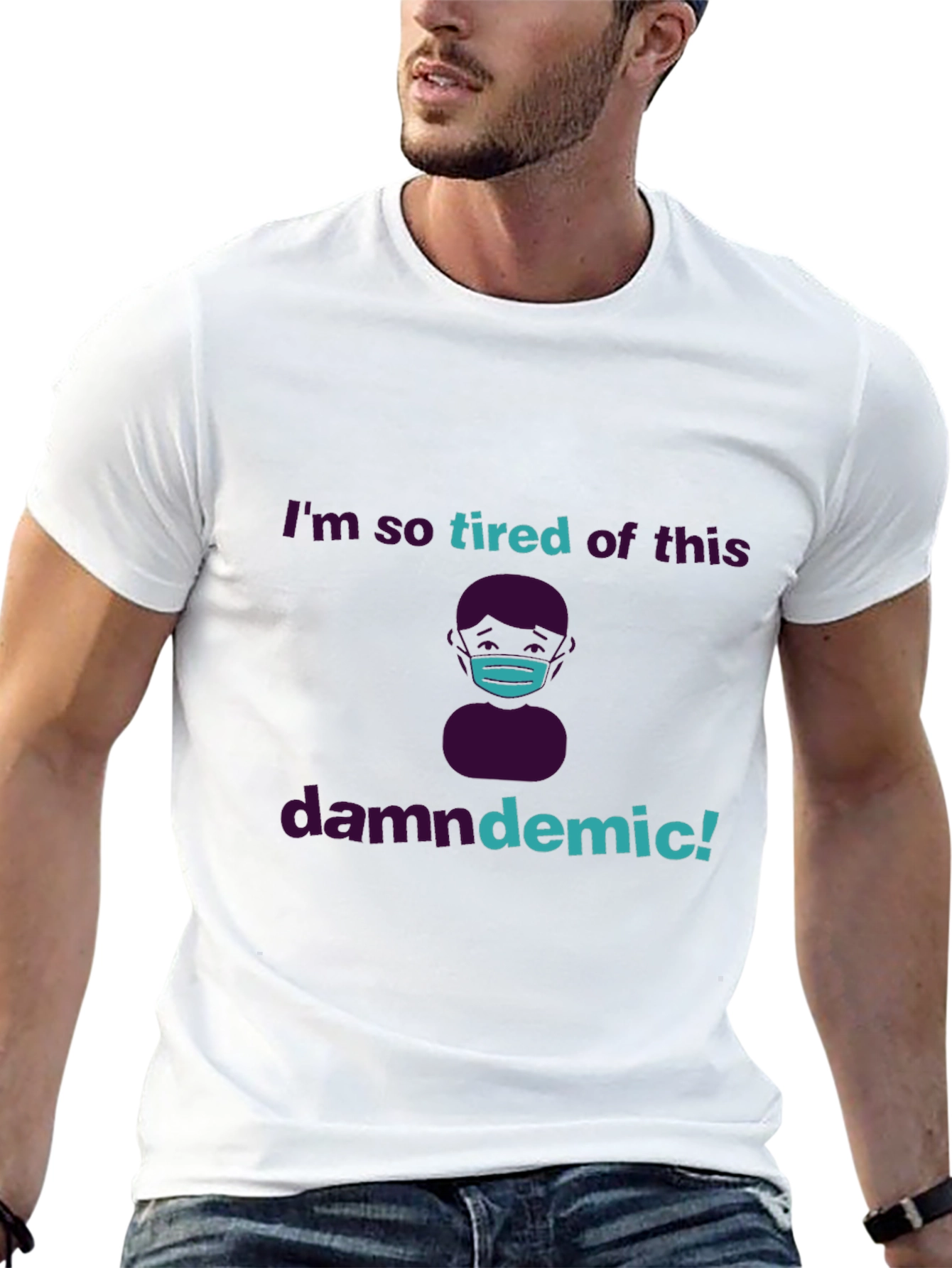 Tired of the Pandemic T-Shirt