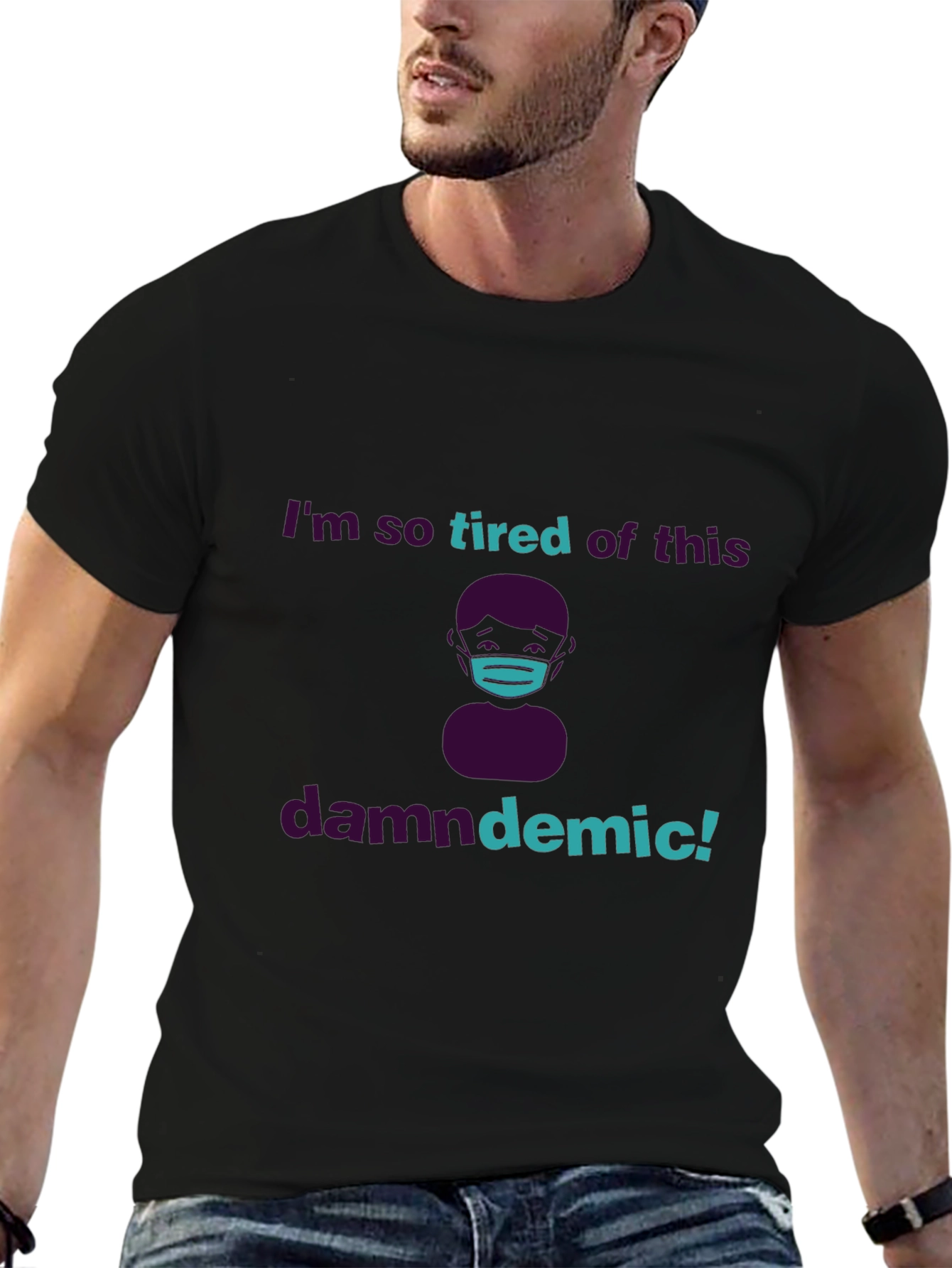 Tired of the Pandemic T-Shirt