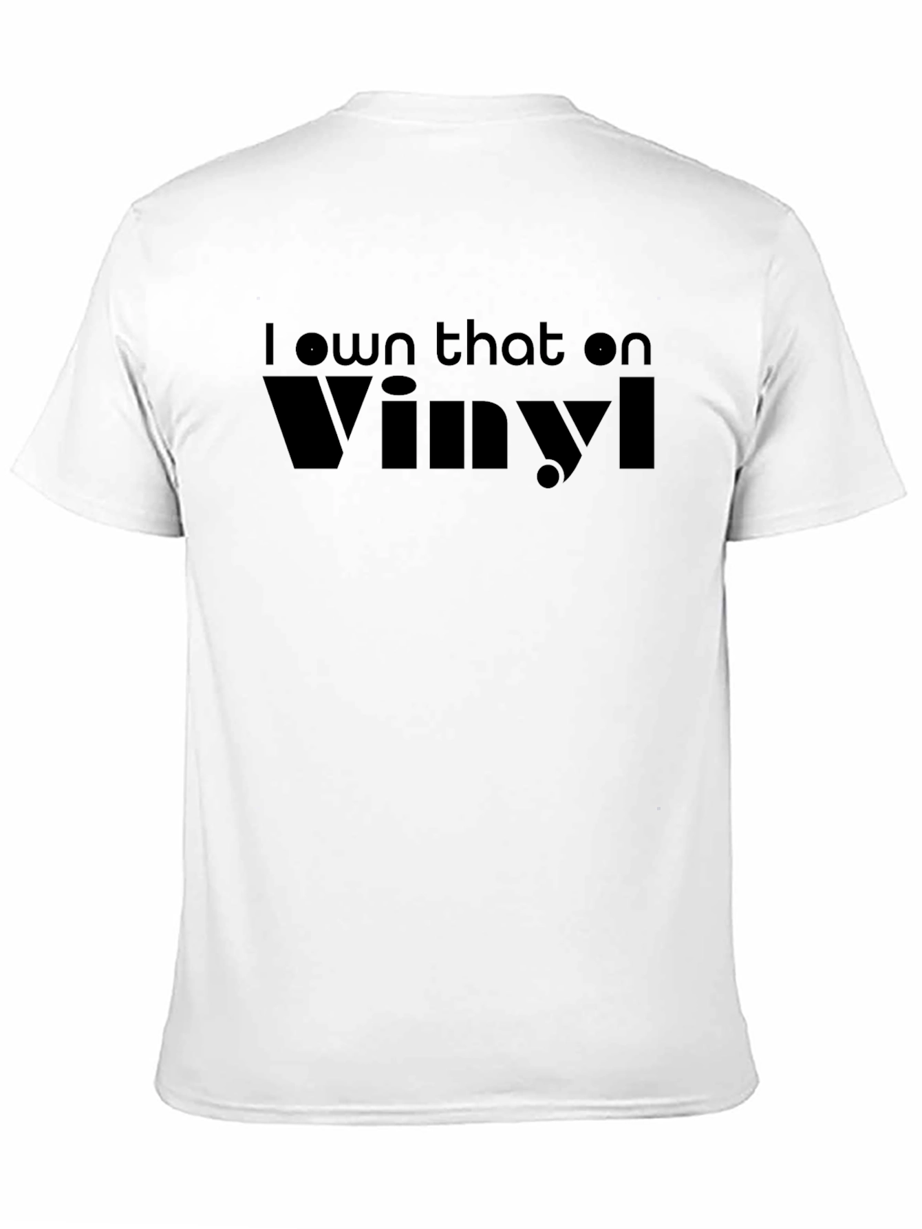 I Own That On Vinyl Black T-Shirt