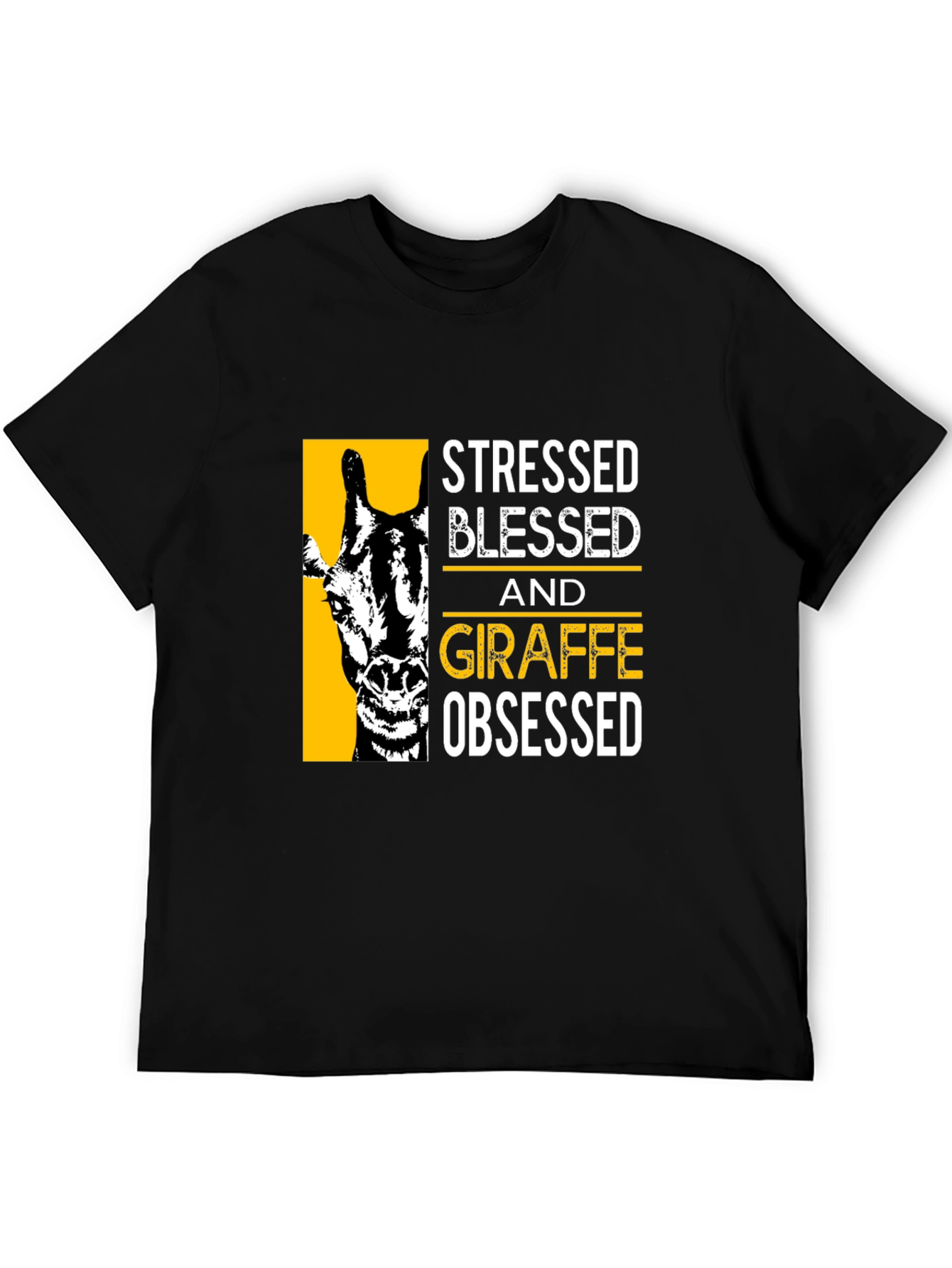 Stressed Blessed Giraffe Obsessed Black T-Shirt