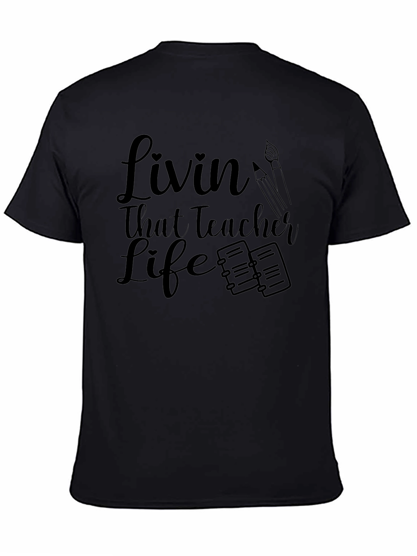 Livin That Teacher Life Black Graphic Tee